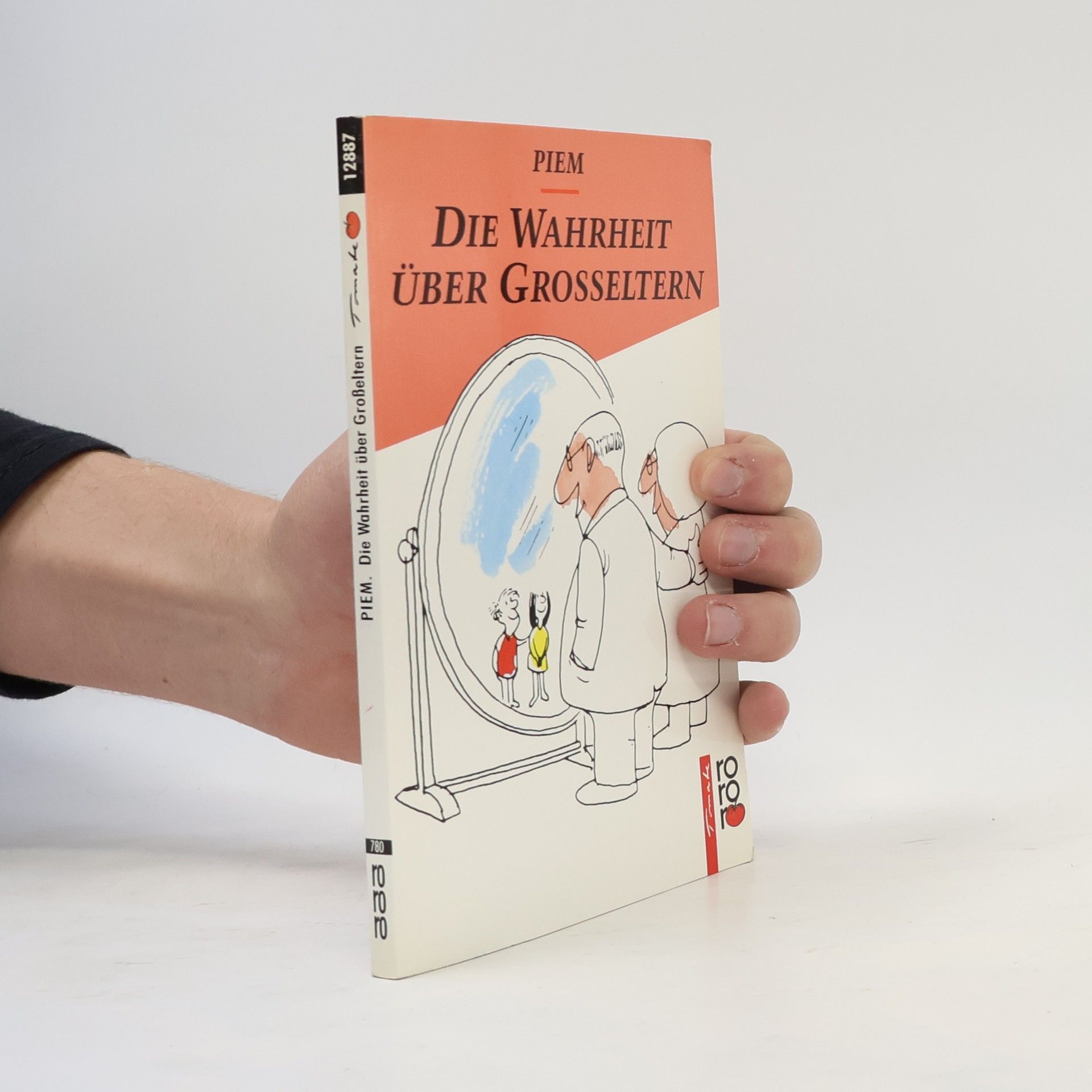 Piem Die Wahrheit über Grosseltern