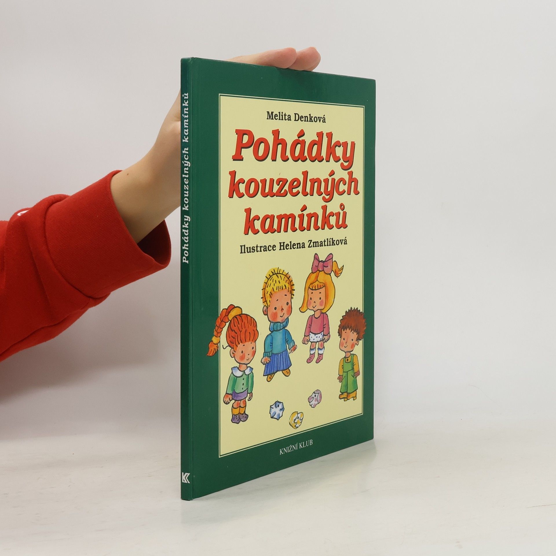 Melita Denková Pohádky kouzelných kamínků
