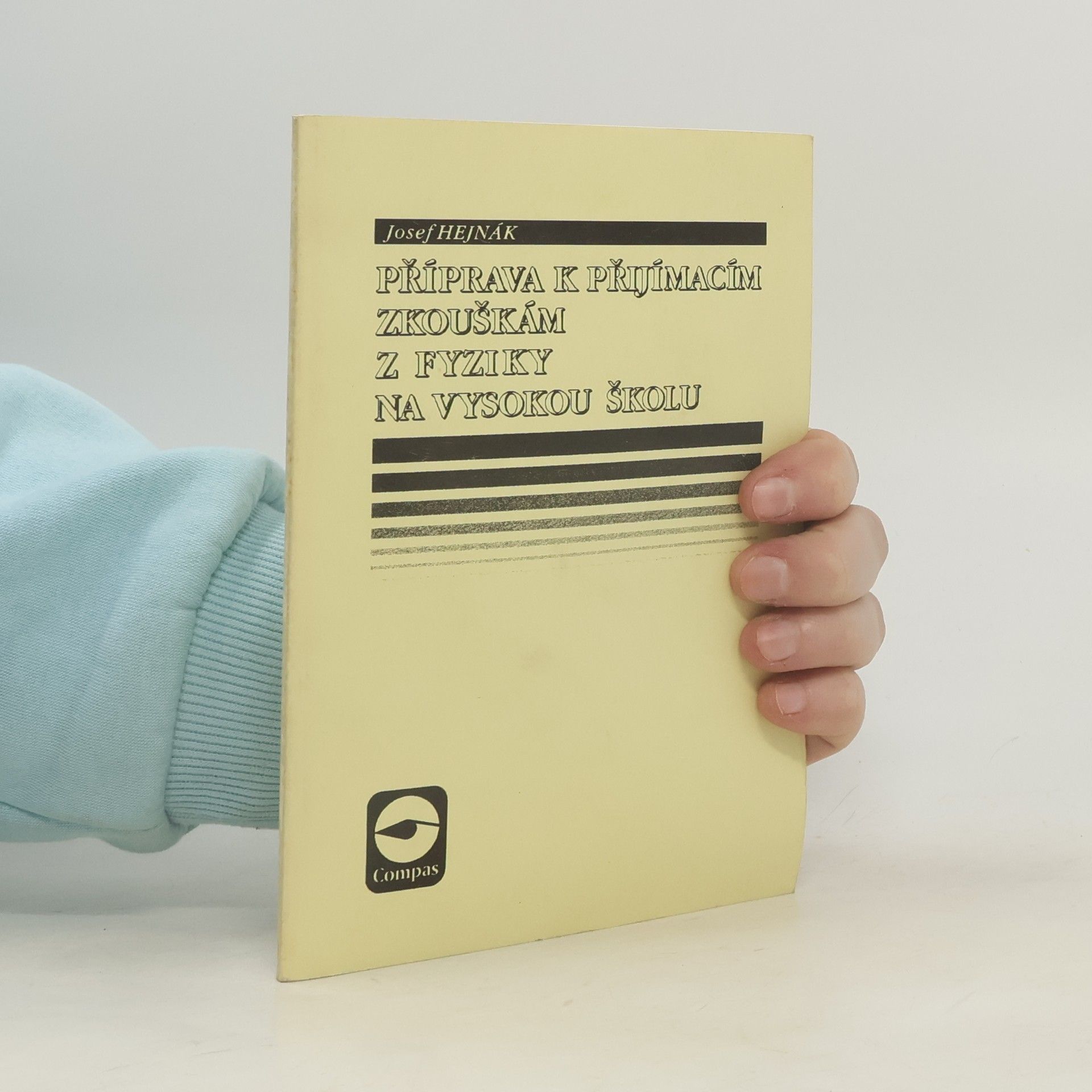 Příprava k přijímacím zkouškám z fyziky na vysokou školu