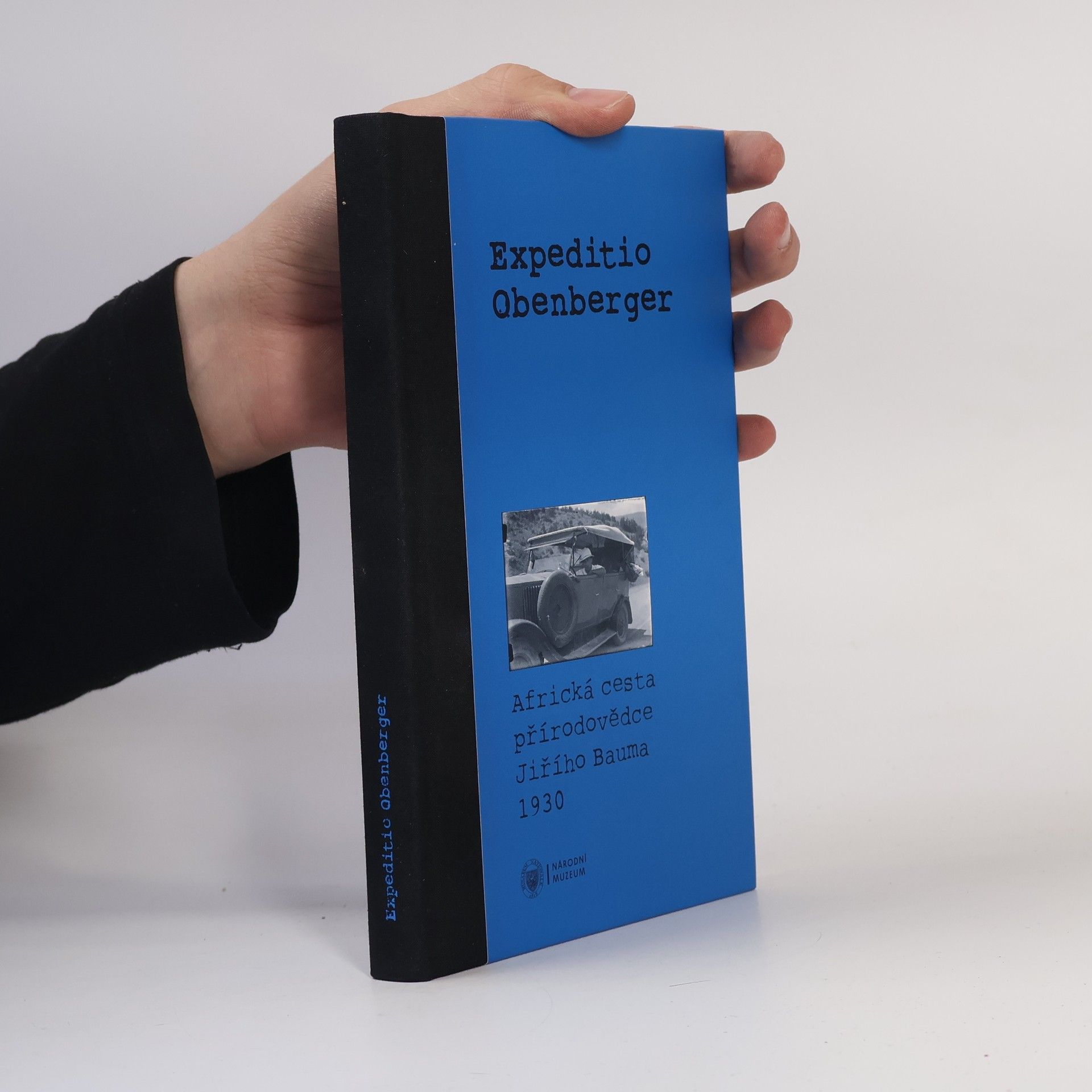 Jiří Baum Expedition Obenberger : africká cesta přírodovědce Jiřího Bauma 1930