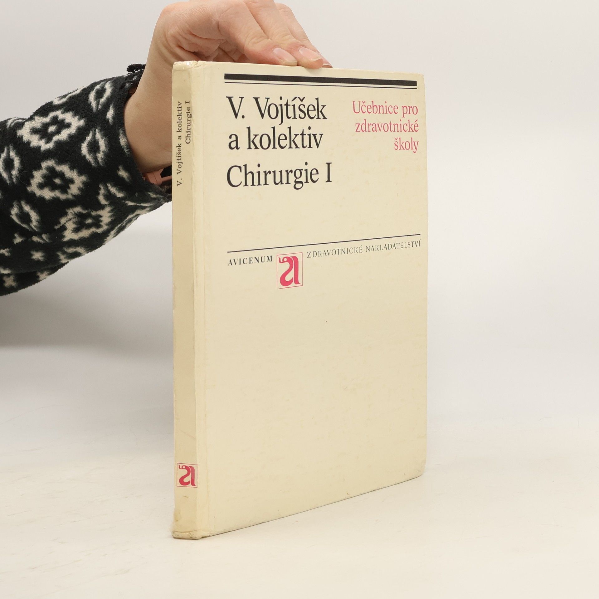 V. Vojtíšek Chirurgie I. učebnice pro střední zdravotické školy