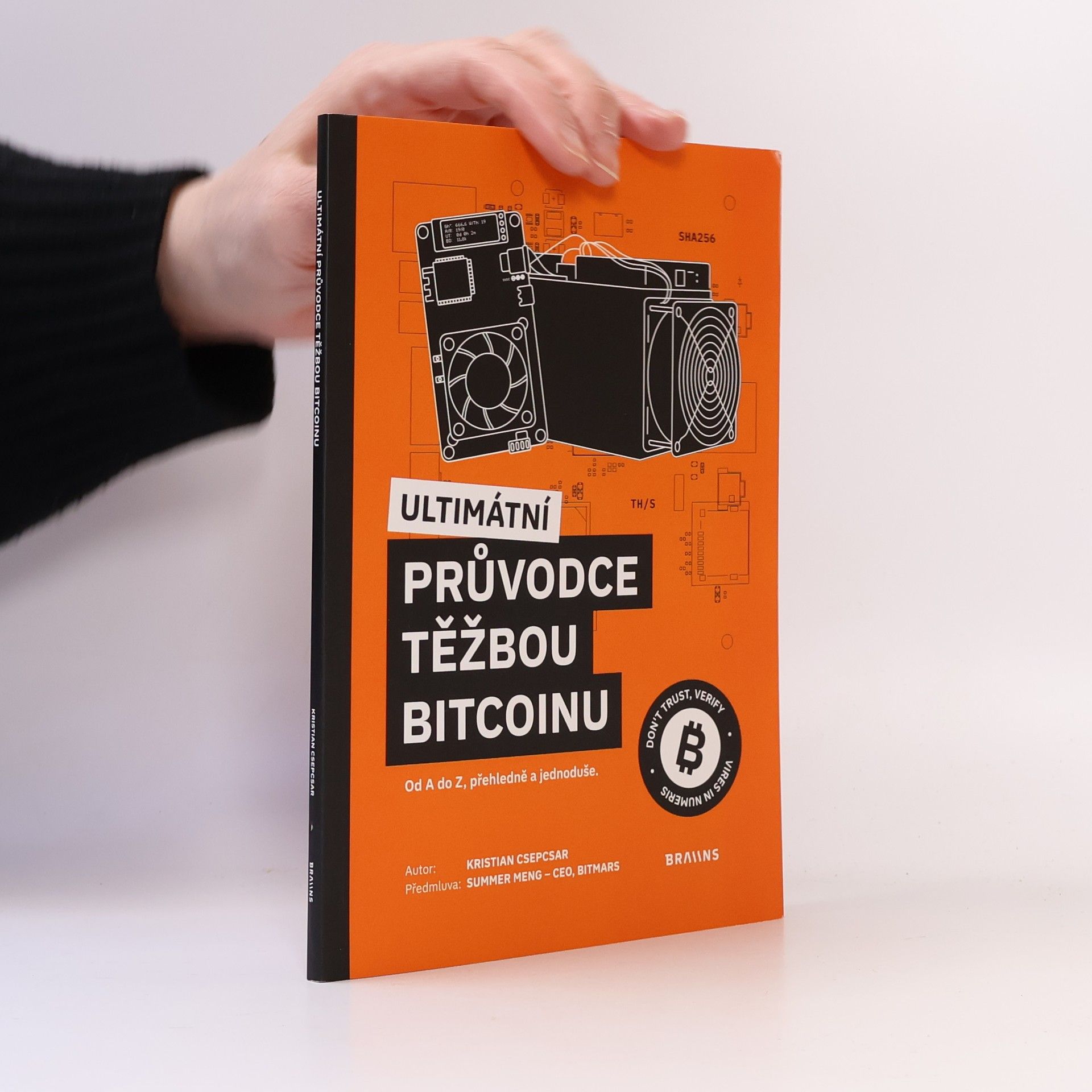 Kristián Csepcsar Ultimátní průvodce těžbou Bitcoinu