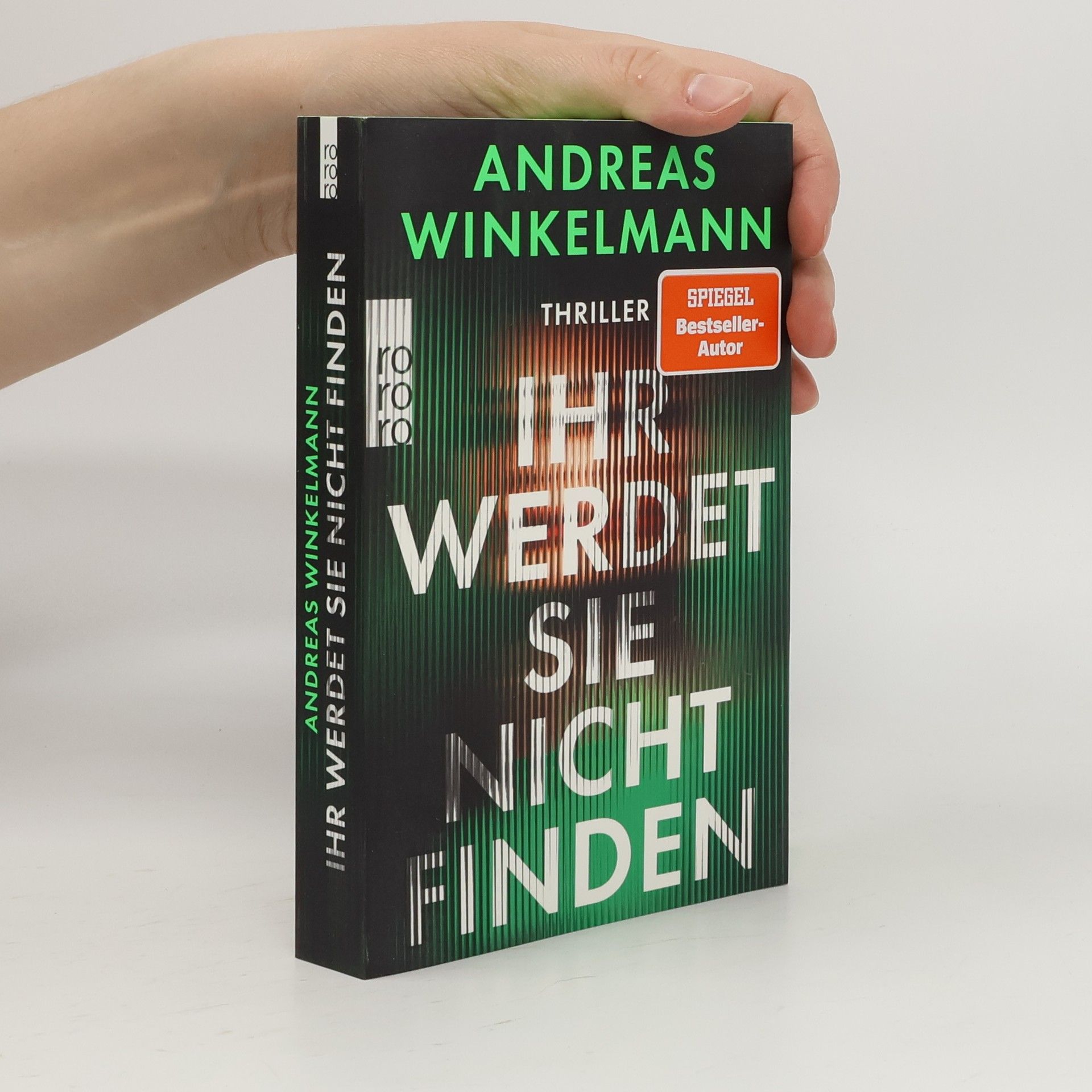 Andreas Winkelmann Ihr werdet sie nicht finden