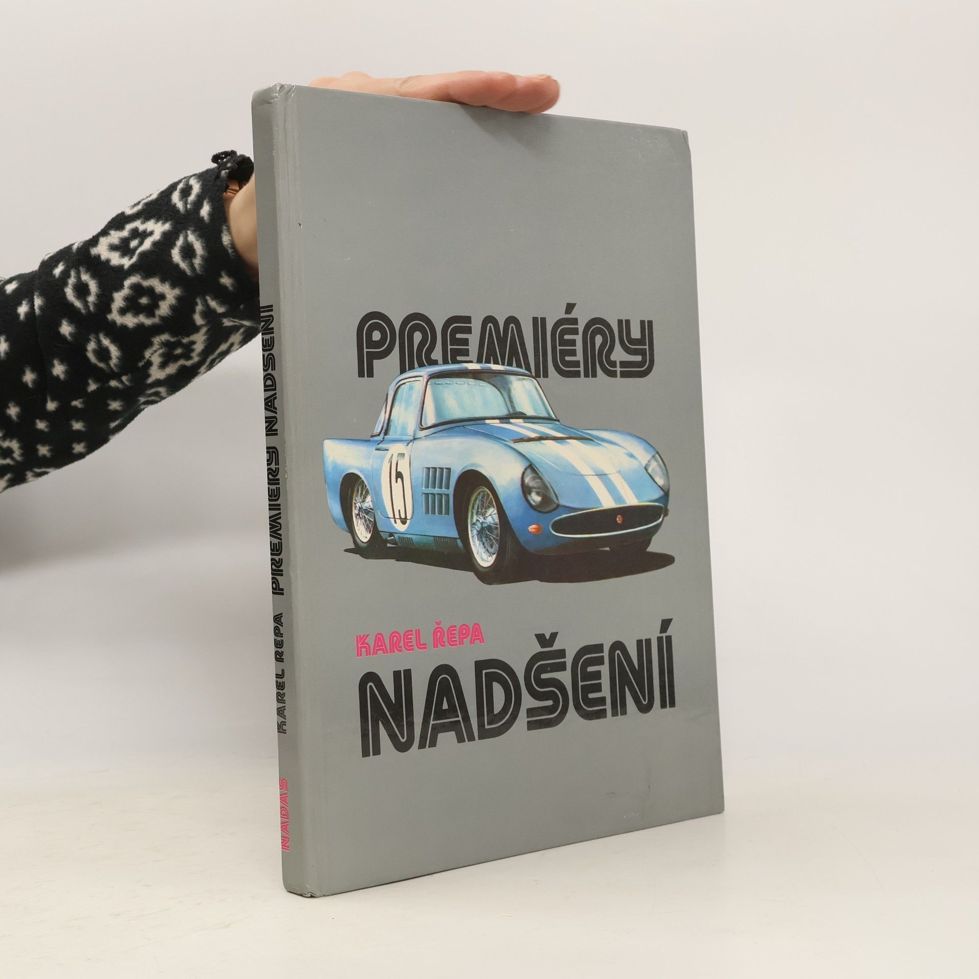 Karel Řepa Premiéry nadšení