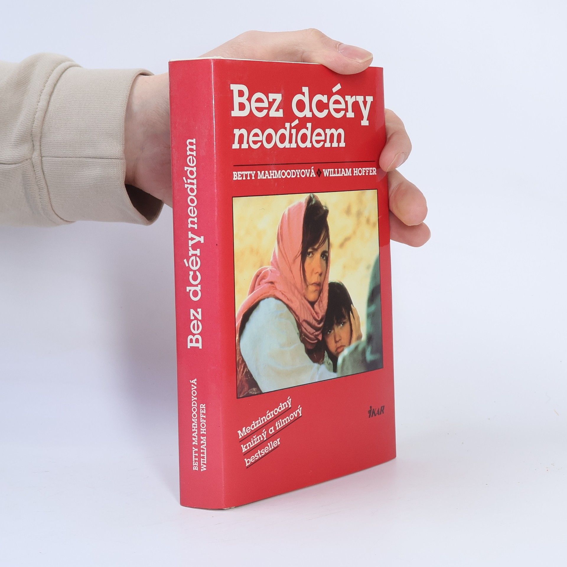 Betty Mahmoody Bez dcéry neodídem