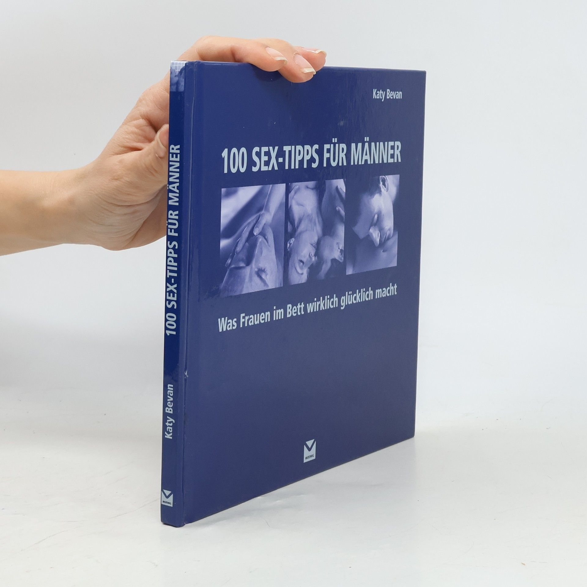 Katy Bevan 100 Sex-Tipps für Männer