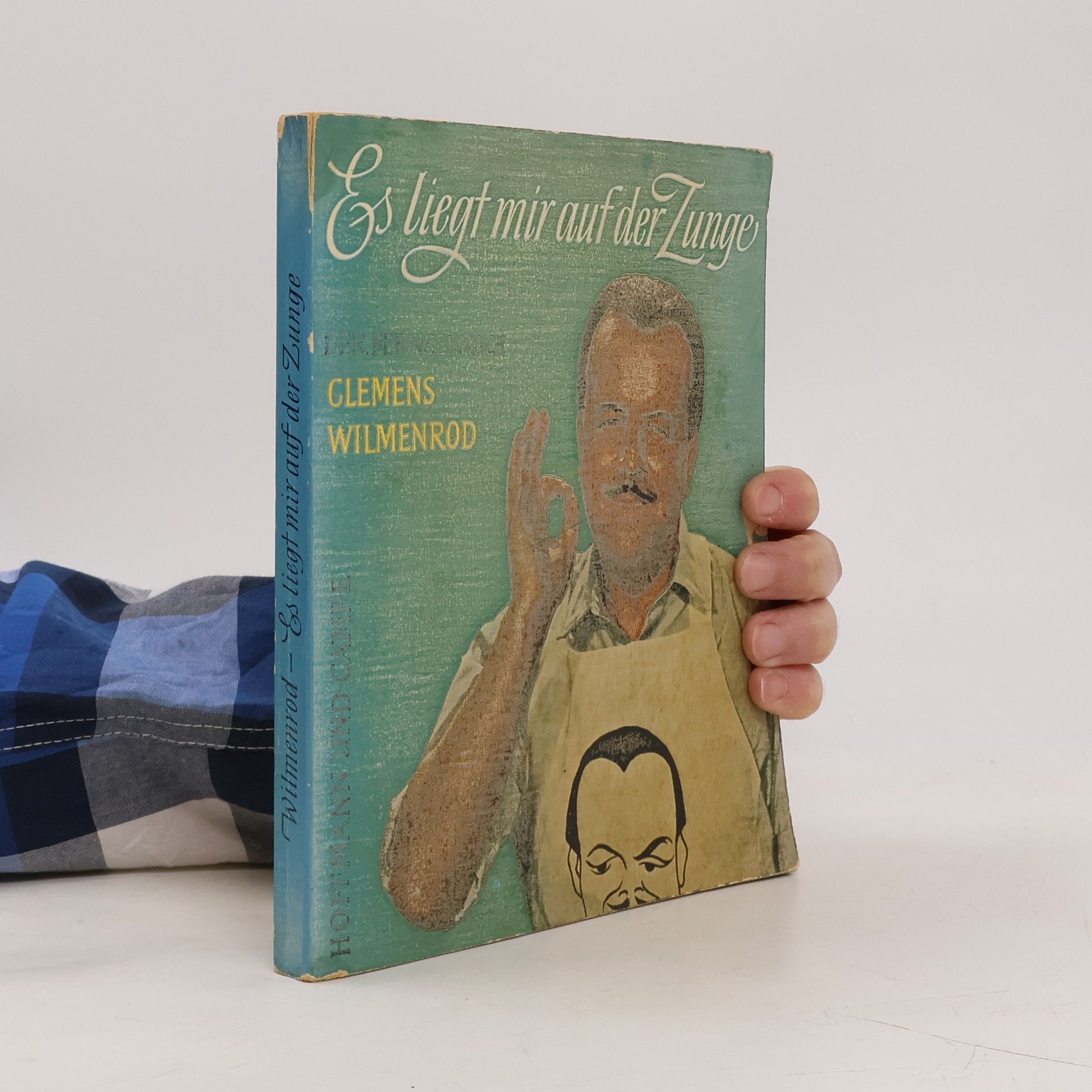 Clemens Wilmenrod Es liegt mir auf der Zunge