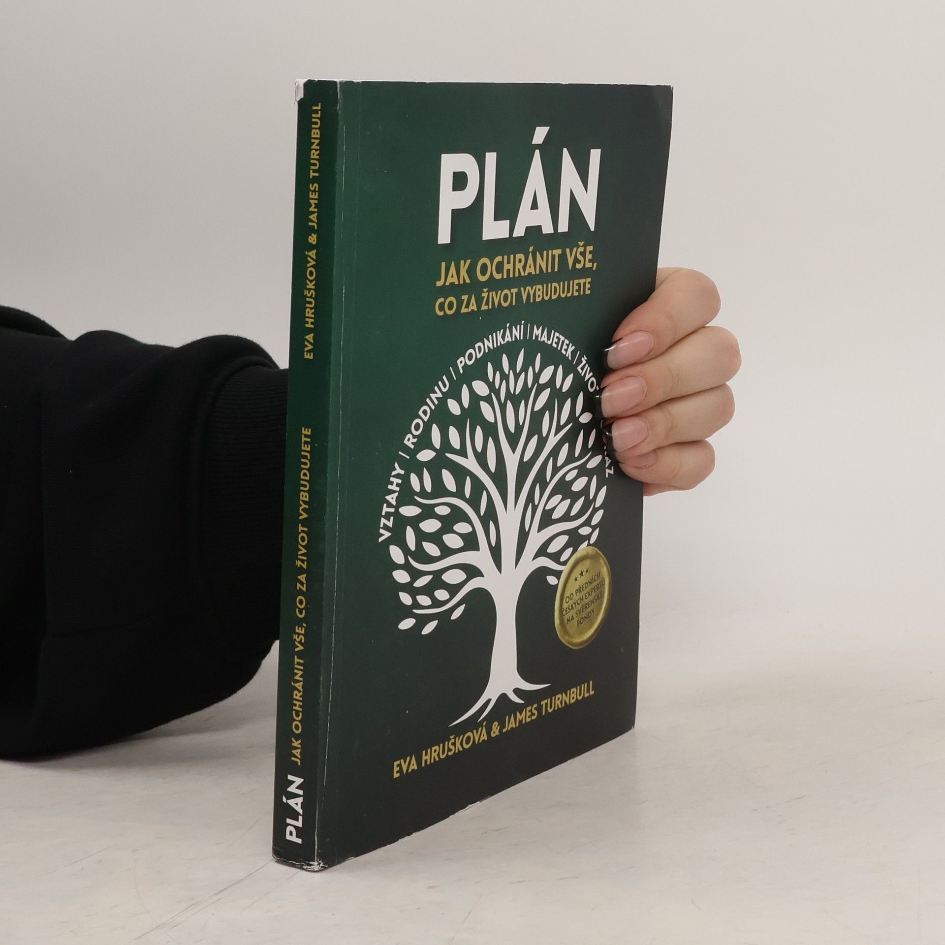 Plán : jak ochránit vše, co za život vybudujete