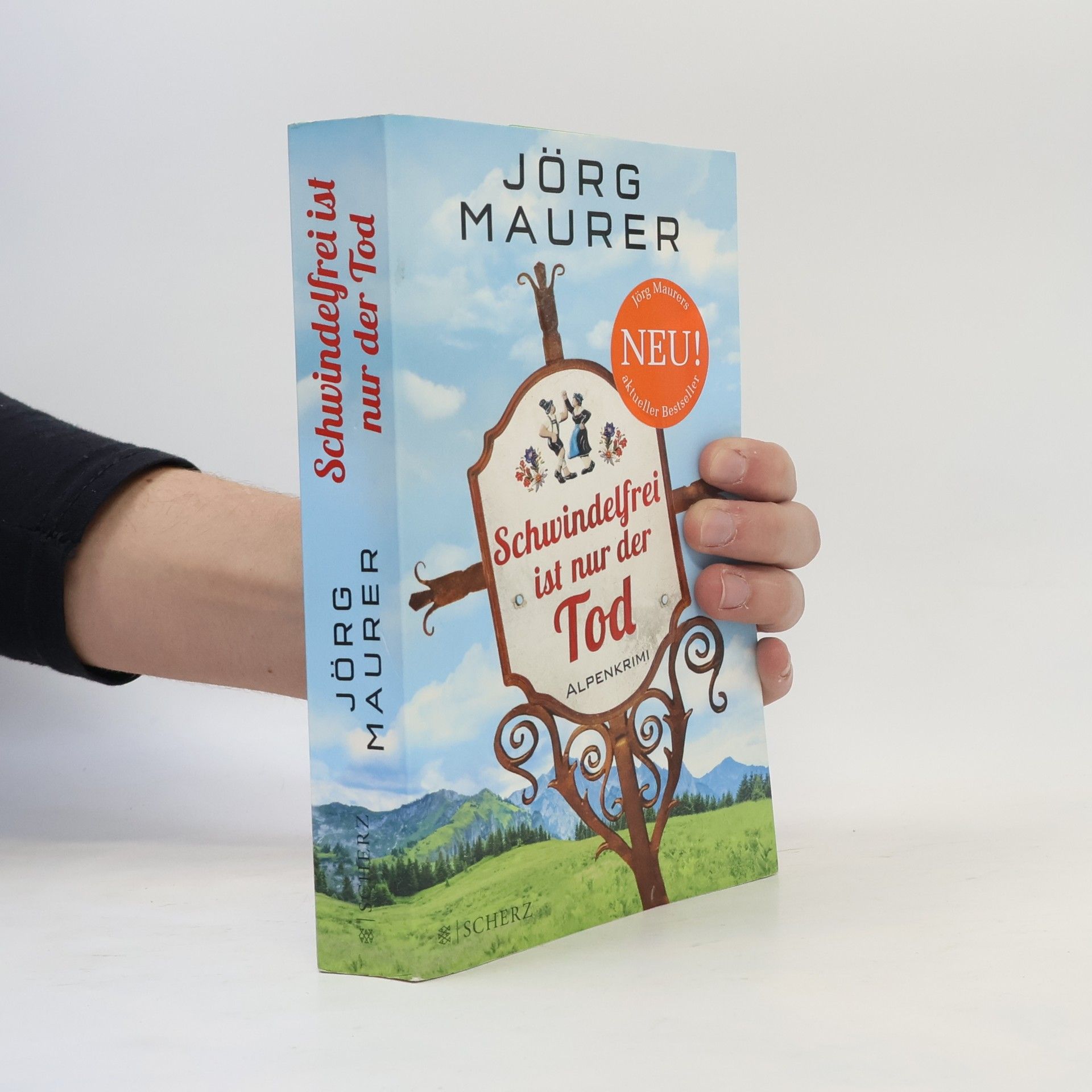 Jörg Maurer Schwindelfrei ist nur der Tod