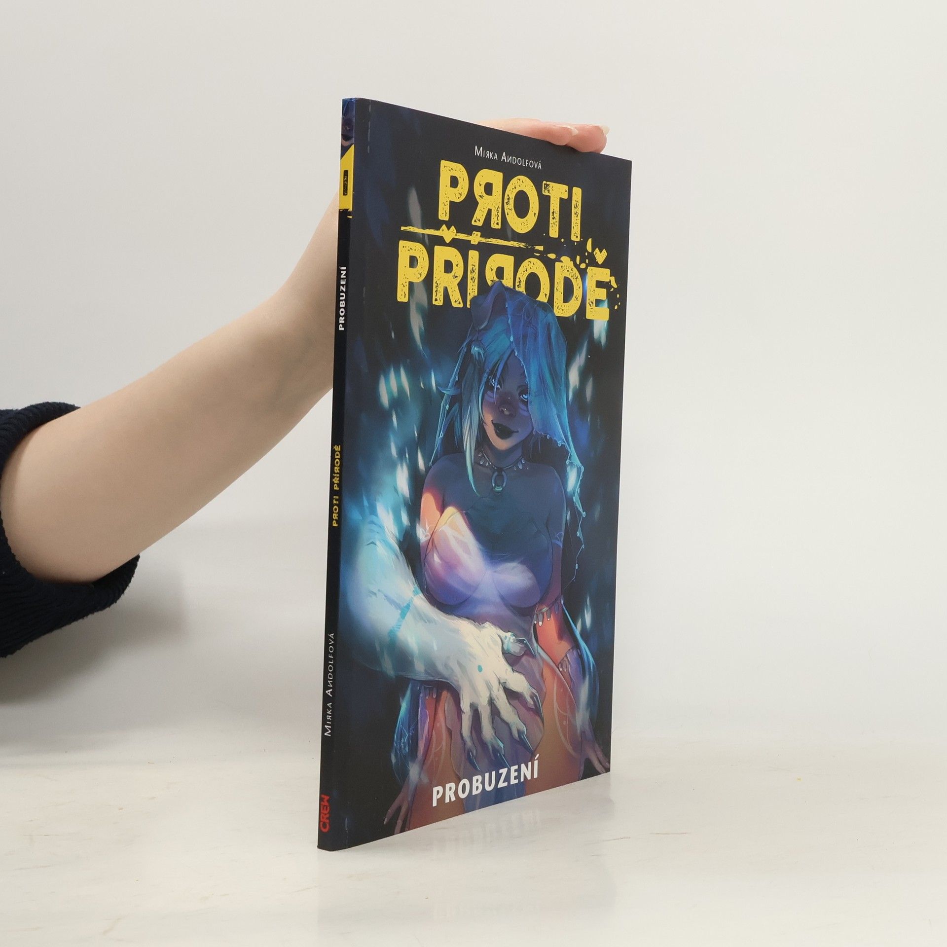 Proti přírodě. Probuzení