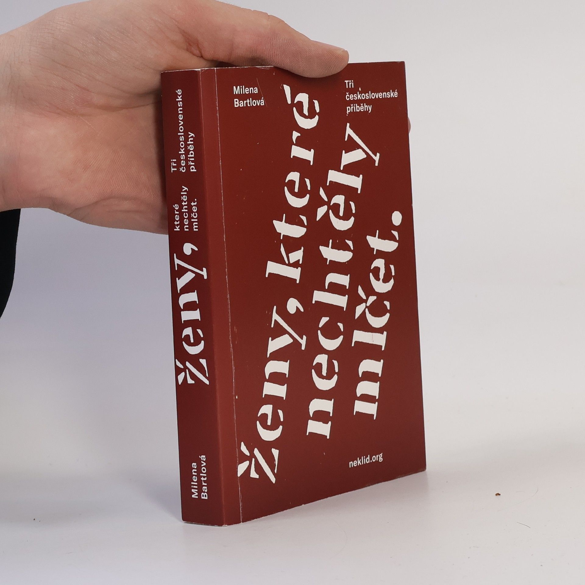 Milena Bartlová Ženy, které nechtěly mlčet.