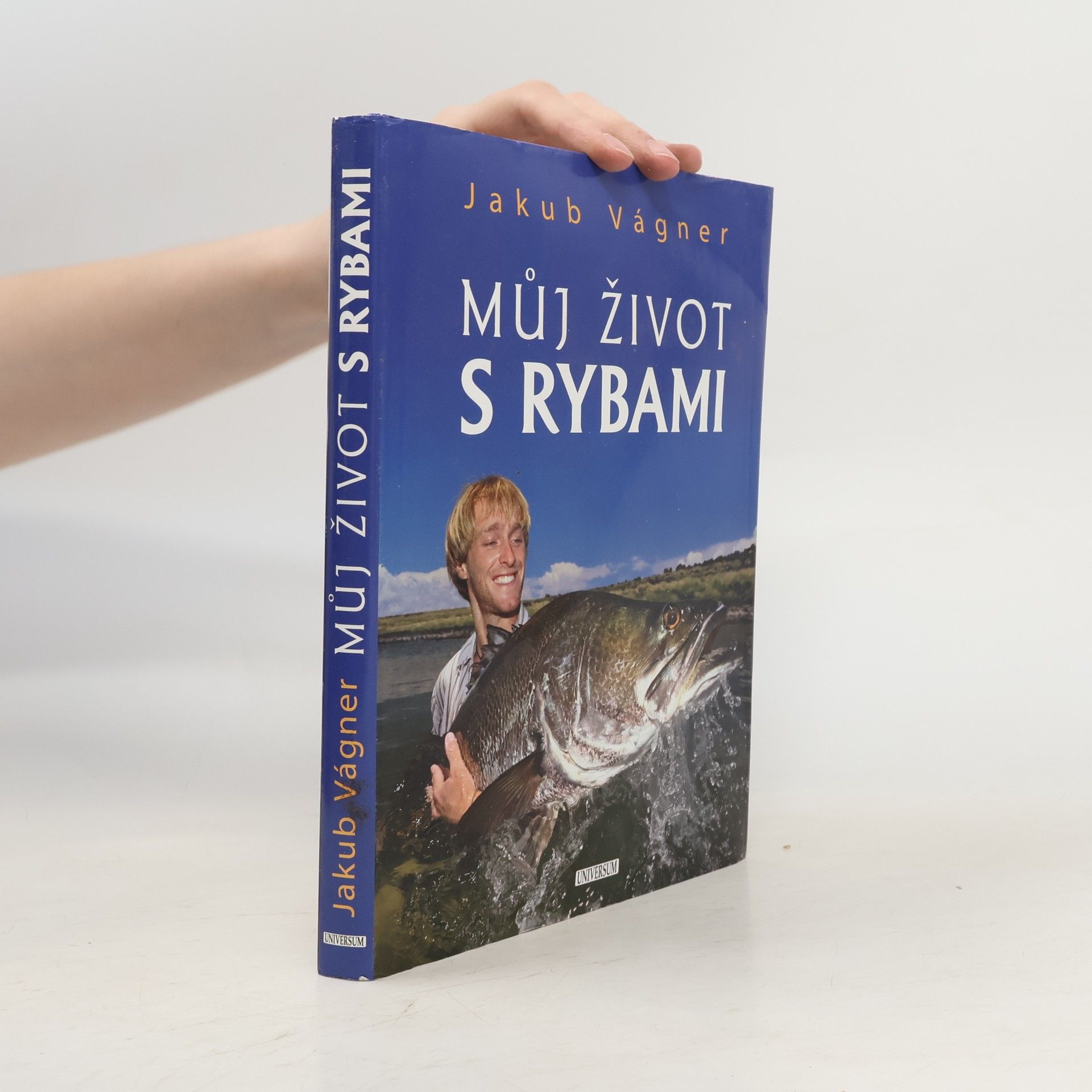 Jakub Vágner Můj život s rybami