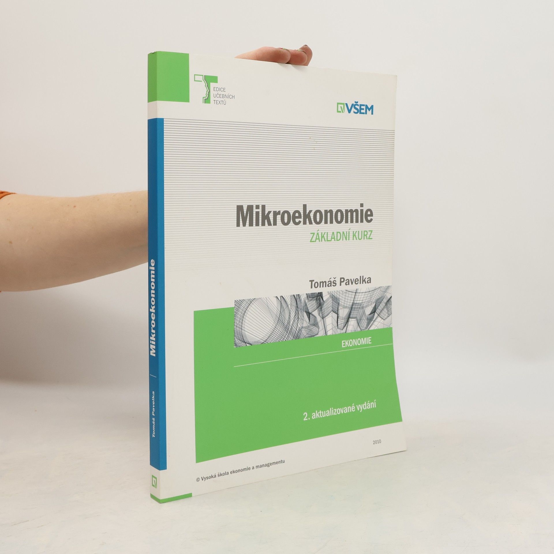 Tomáš Pavelka Mikroekonomie: základní kurz