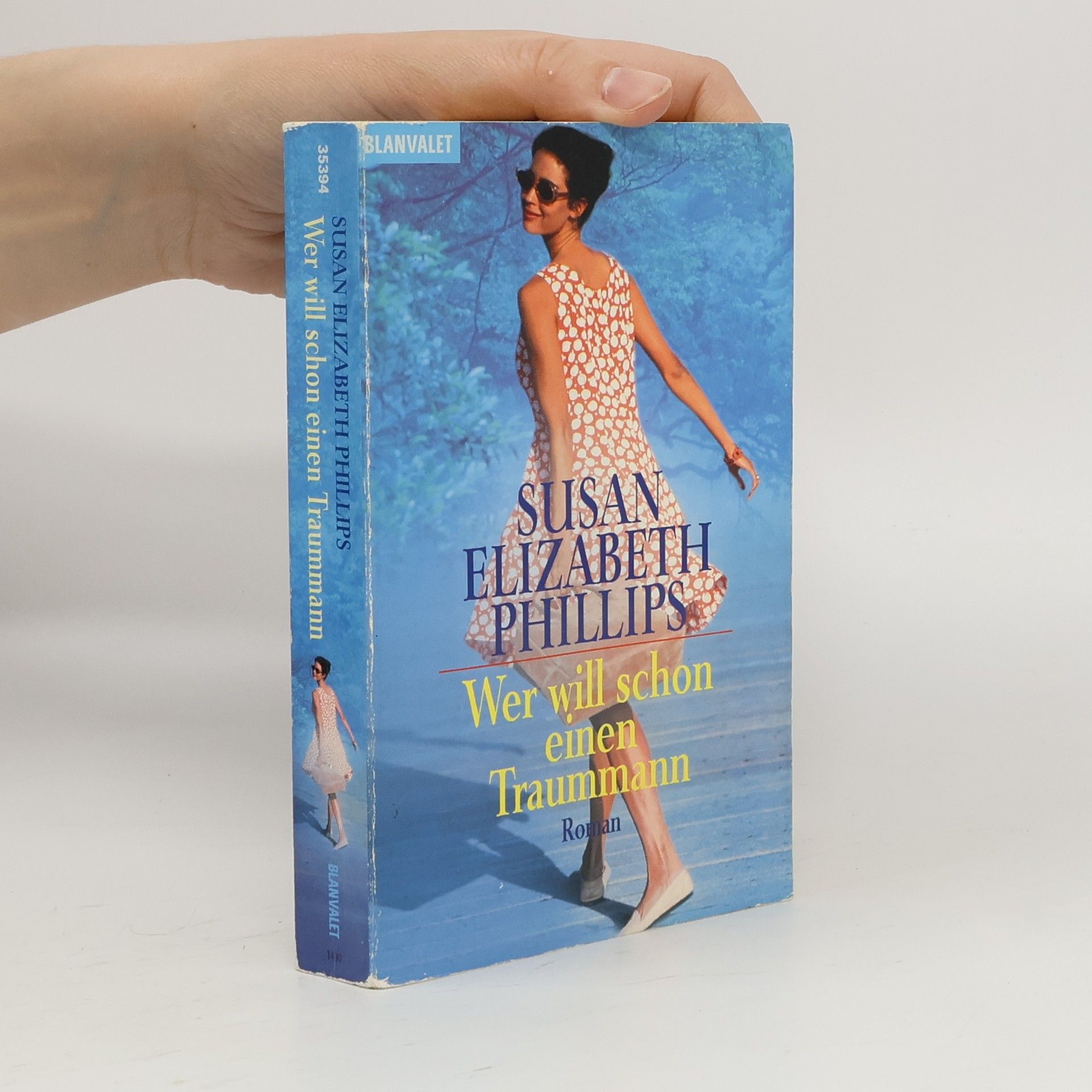 Susane Elizabeth Phillips Wer will schon einen Traummann