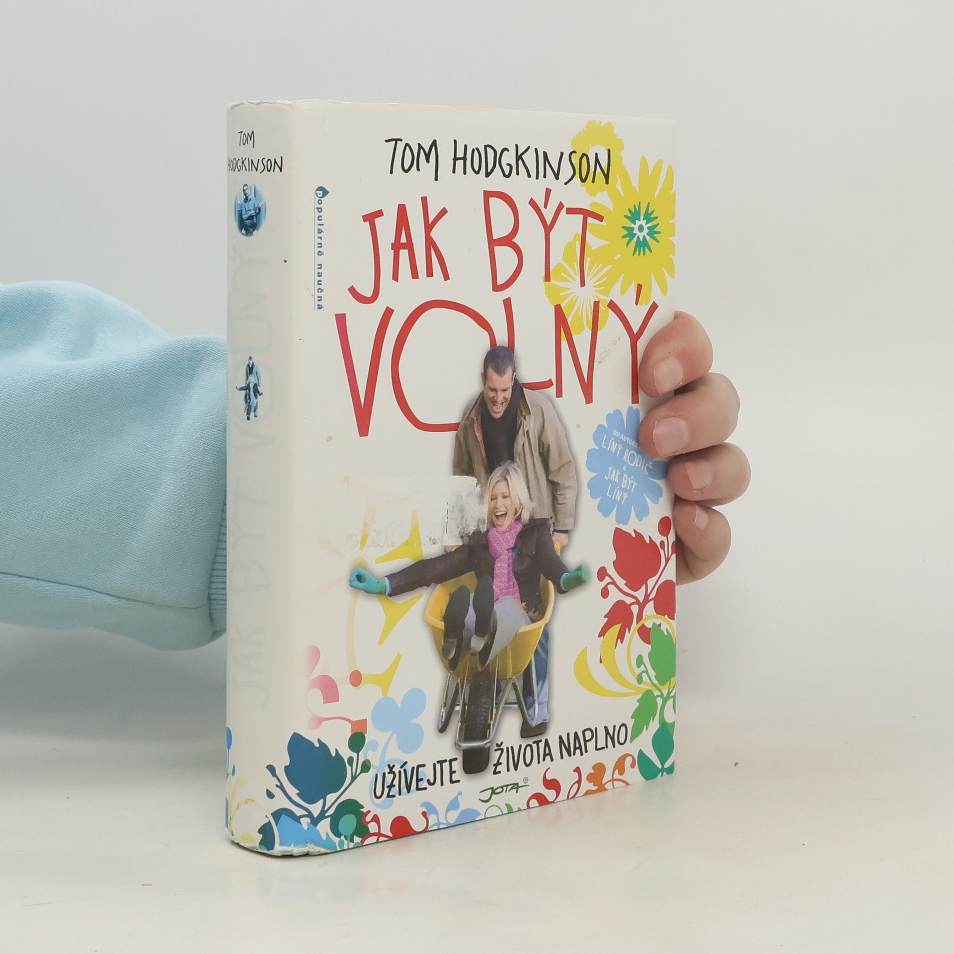 Tom Hodgkinson Jak být volný