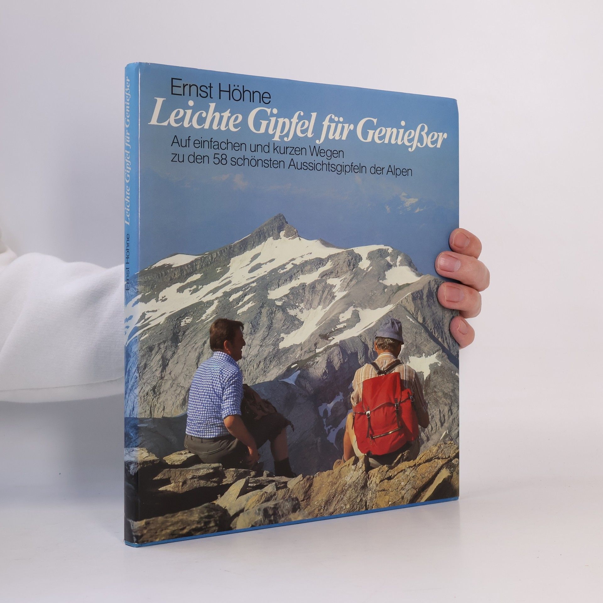 Ernst Höhne Leichte Gipfel für Genießer