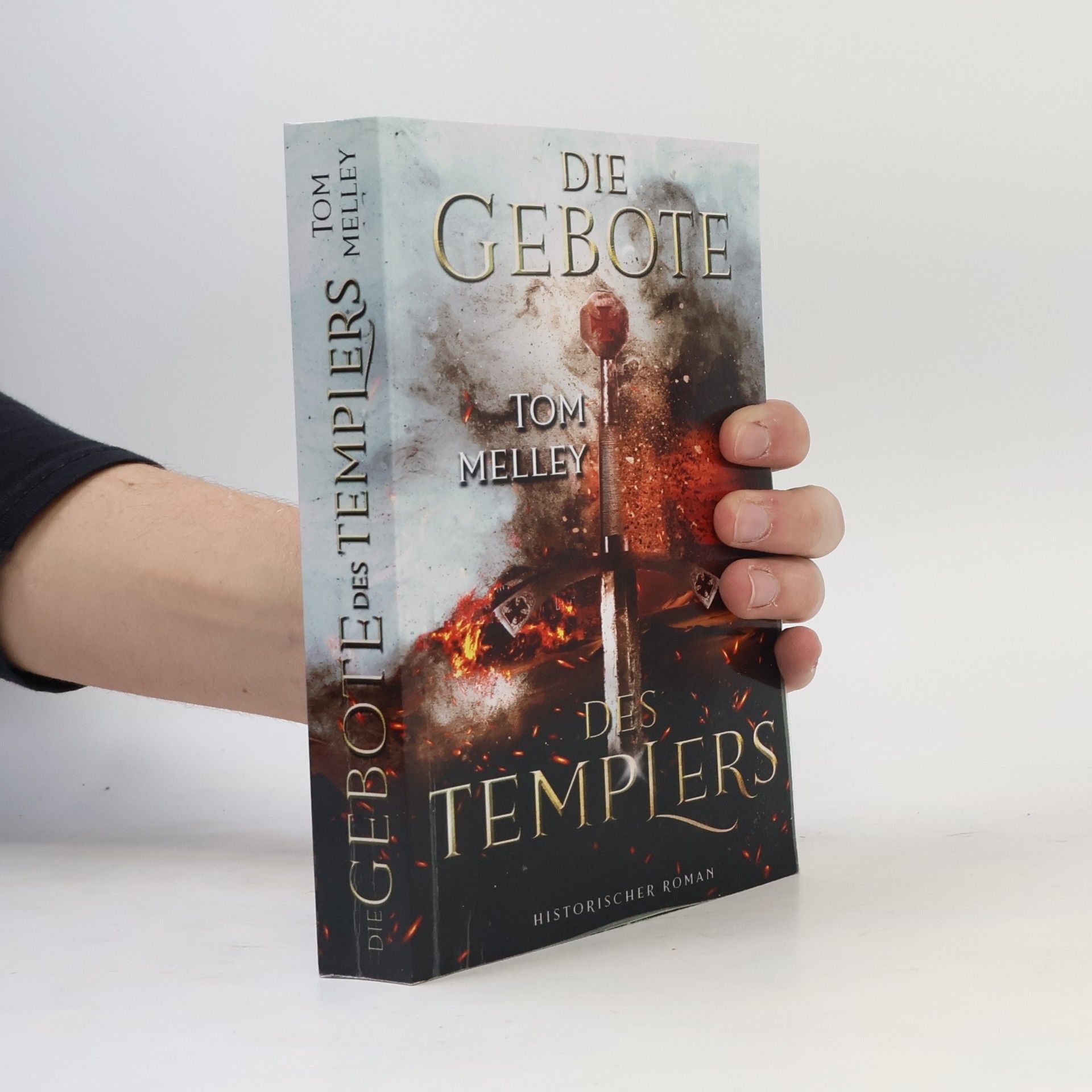 Tom Melley Die Gebote des Templers