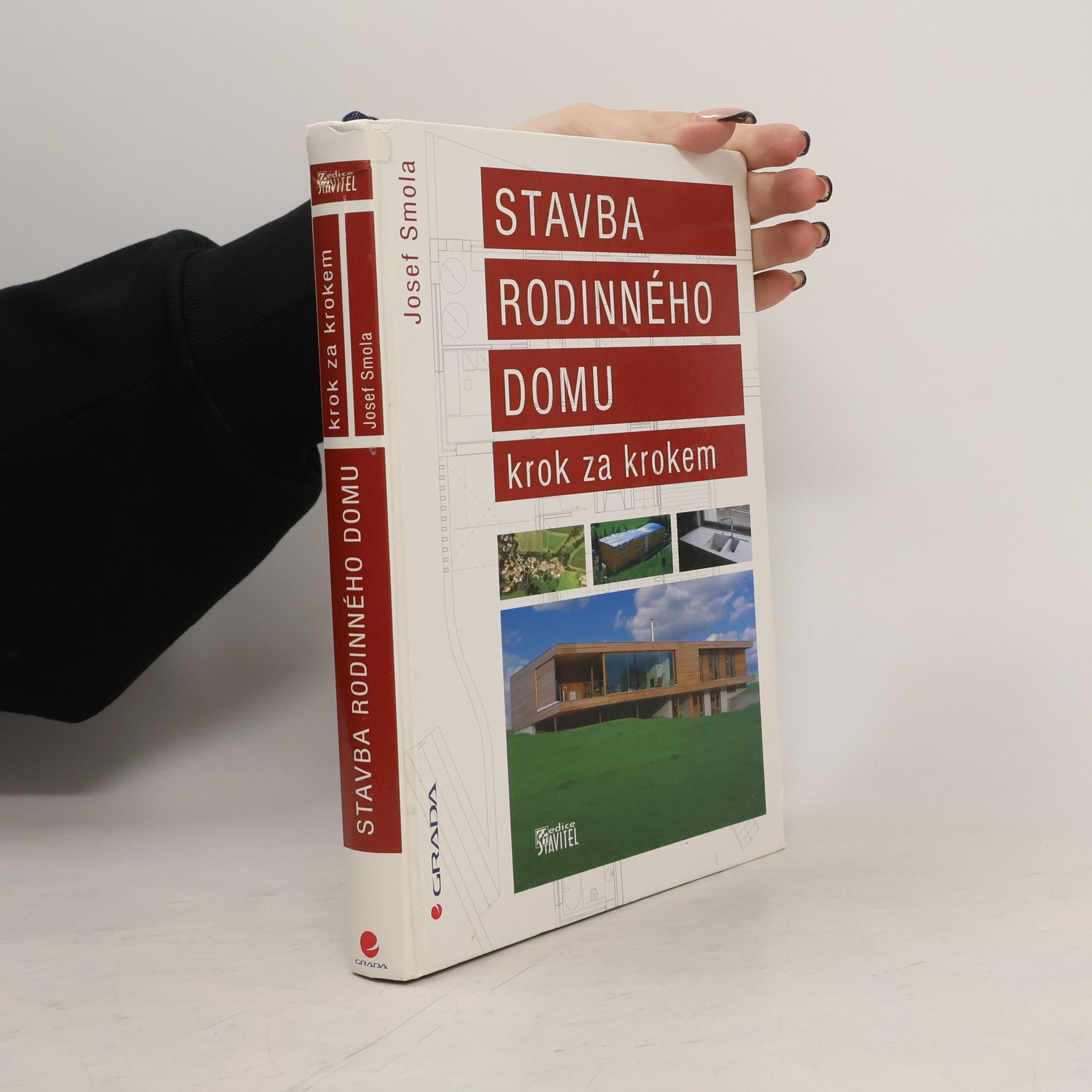 Josef Smola Stavba rodinného domu krok za krokem