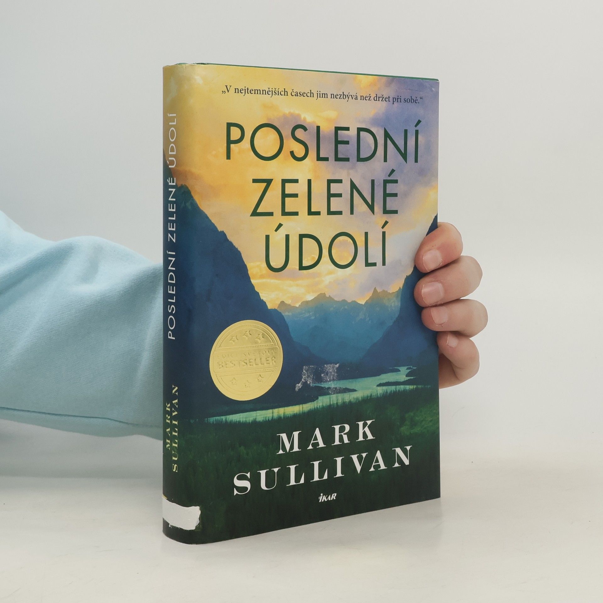 Mark T. Sullivan Poslední zelené údolí