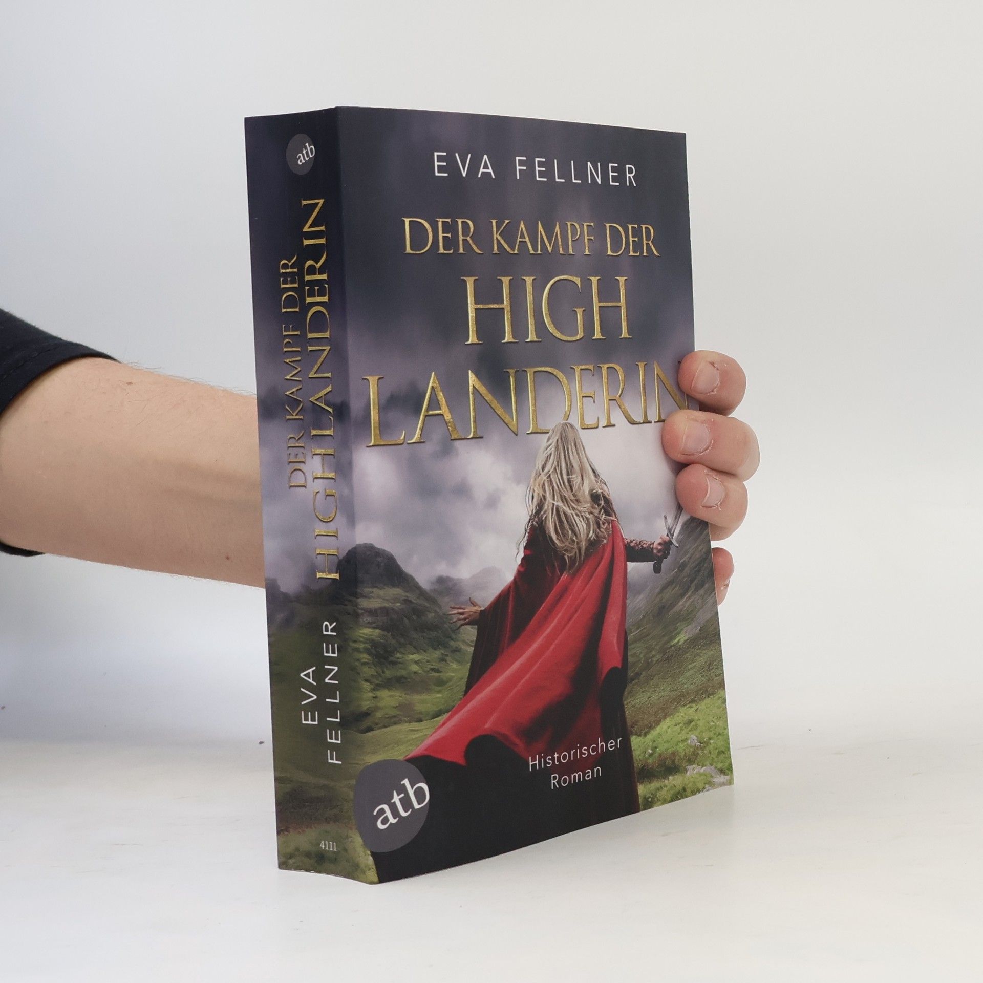 Eva Fellner Der Kampf der Highlanderin