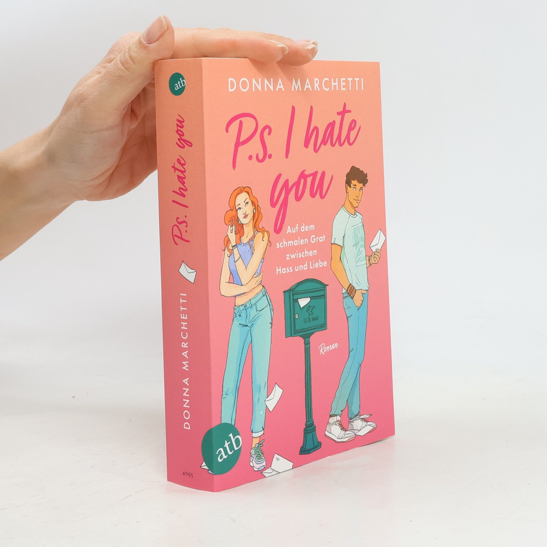 Donna Marchetti P. S. I Hate You – Auf dem schmalen Grat zwischen Hass und Liebe. Roman