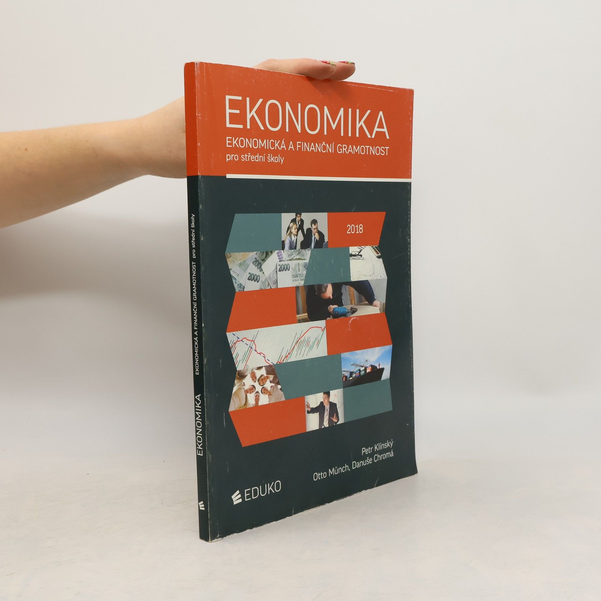 Petr Klínský Ekonomika : ekonomická a finanční gramotnost pro střední školy