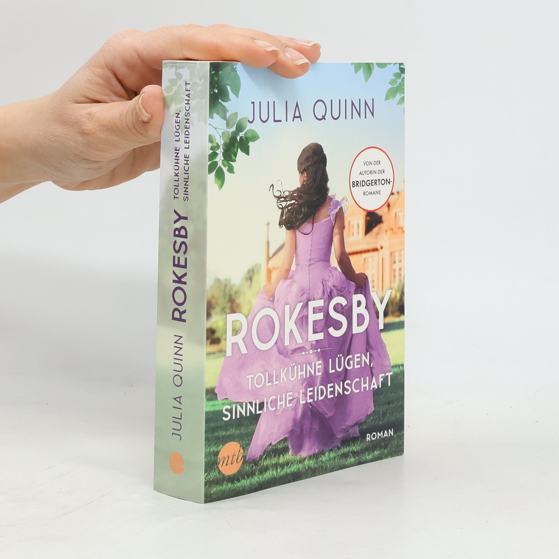 Julia Quinn Rokesby - Tollkühne Lügen, sinnliche Leidenschaft