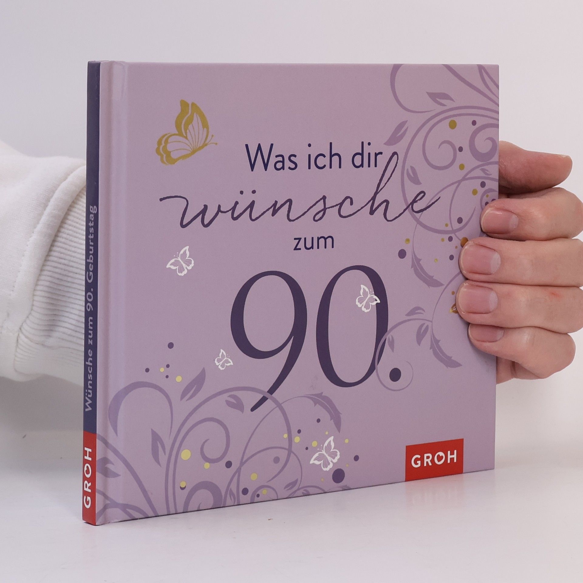 Was ich dir wünsche zum 90.