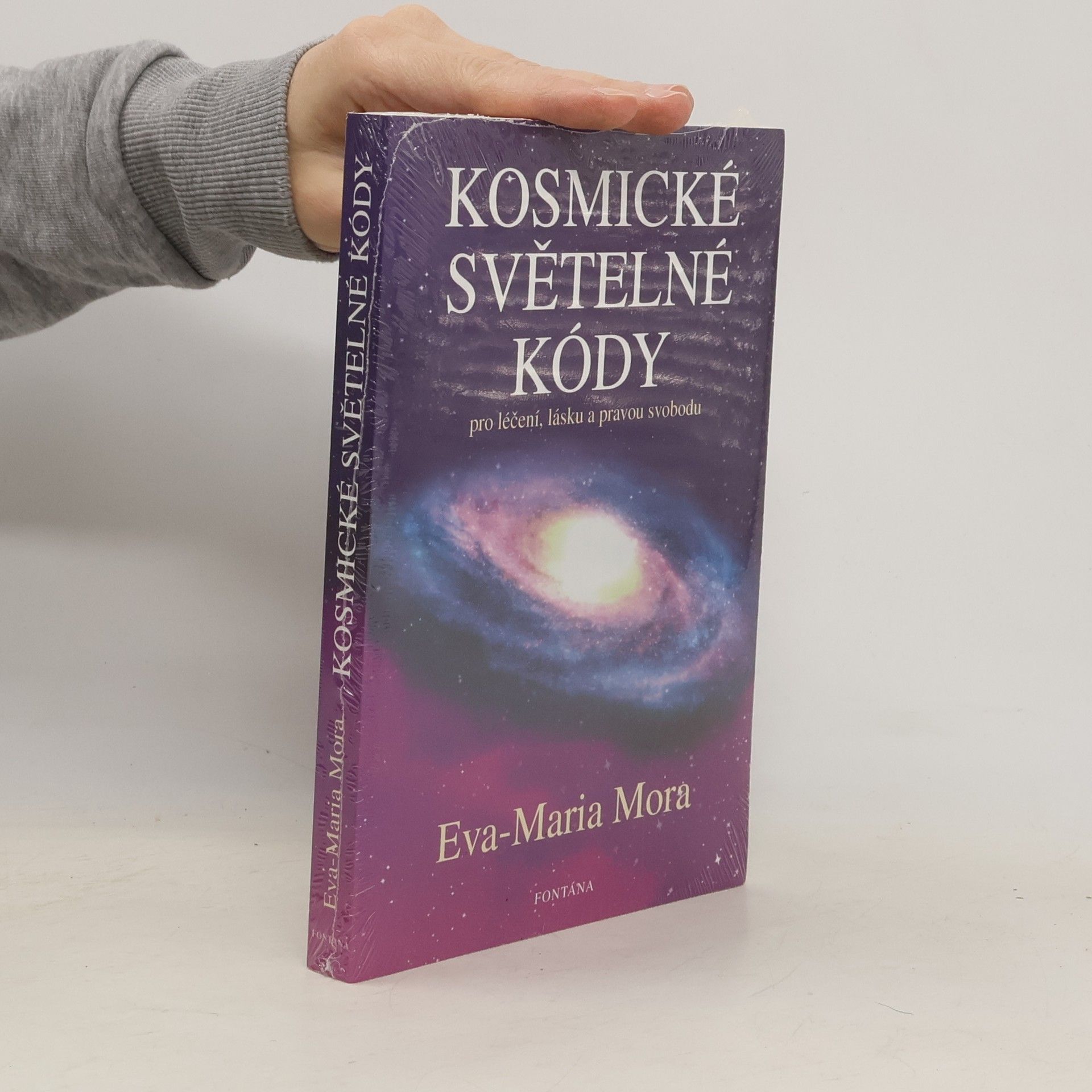 Kosmické světelné kódy: Pro léčení, lásku a pravou svobodu