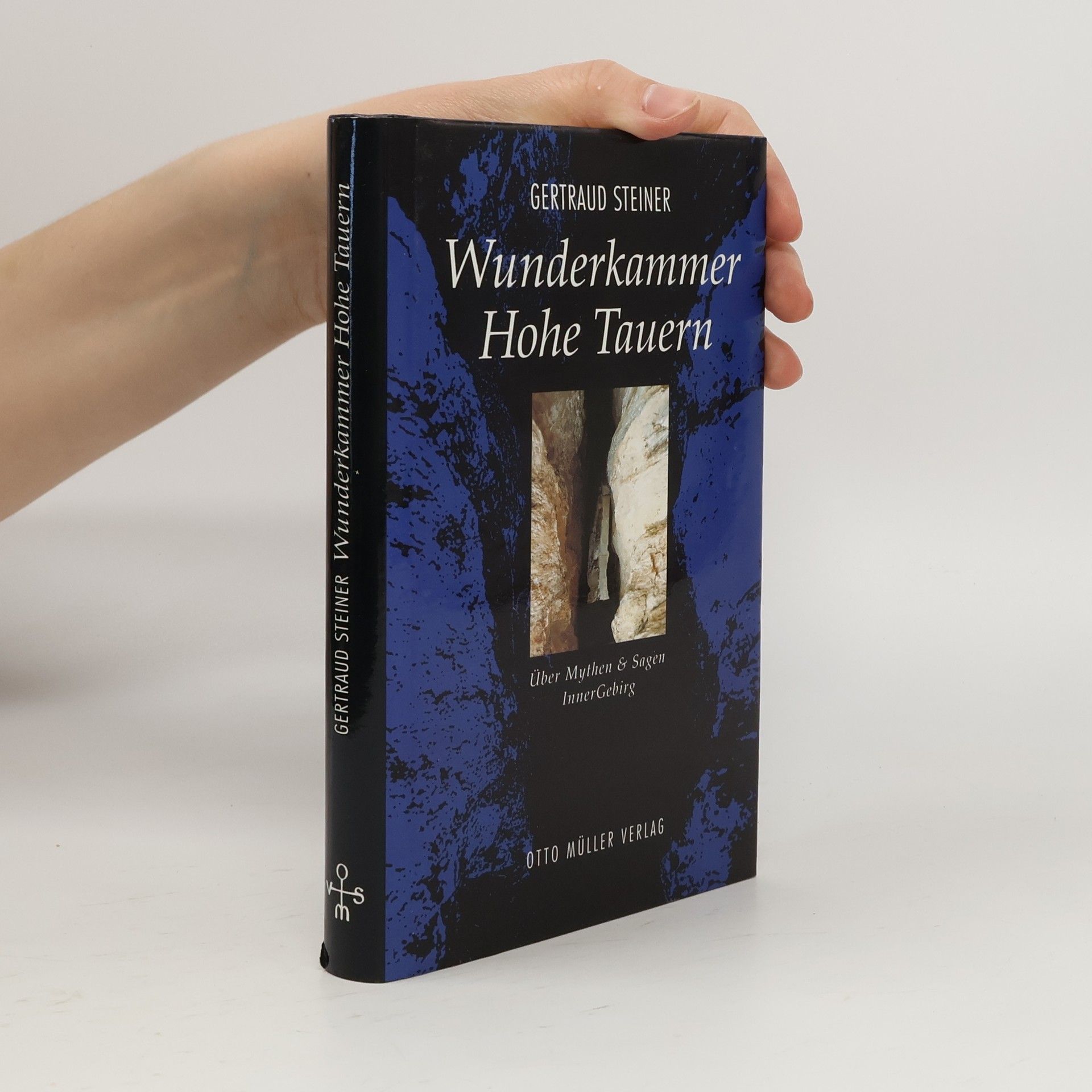 Gertraud Steiner Wunderkammer Hohe Tauern