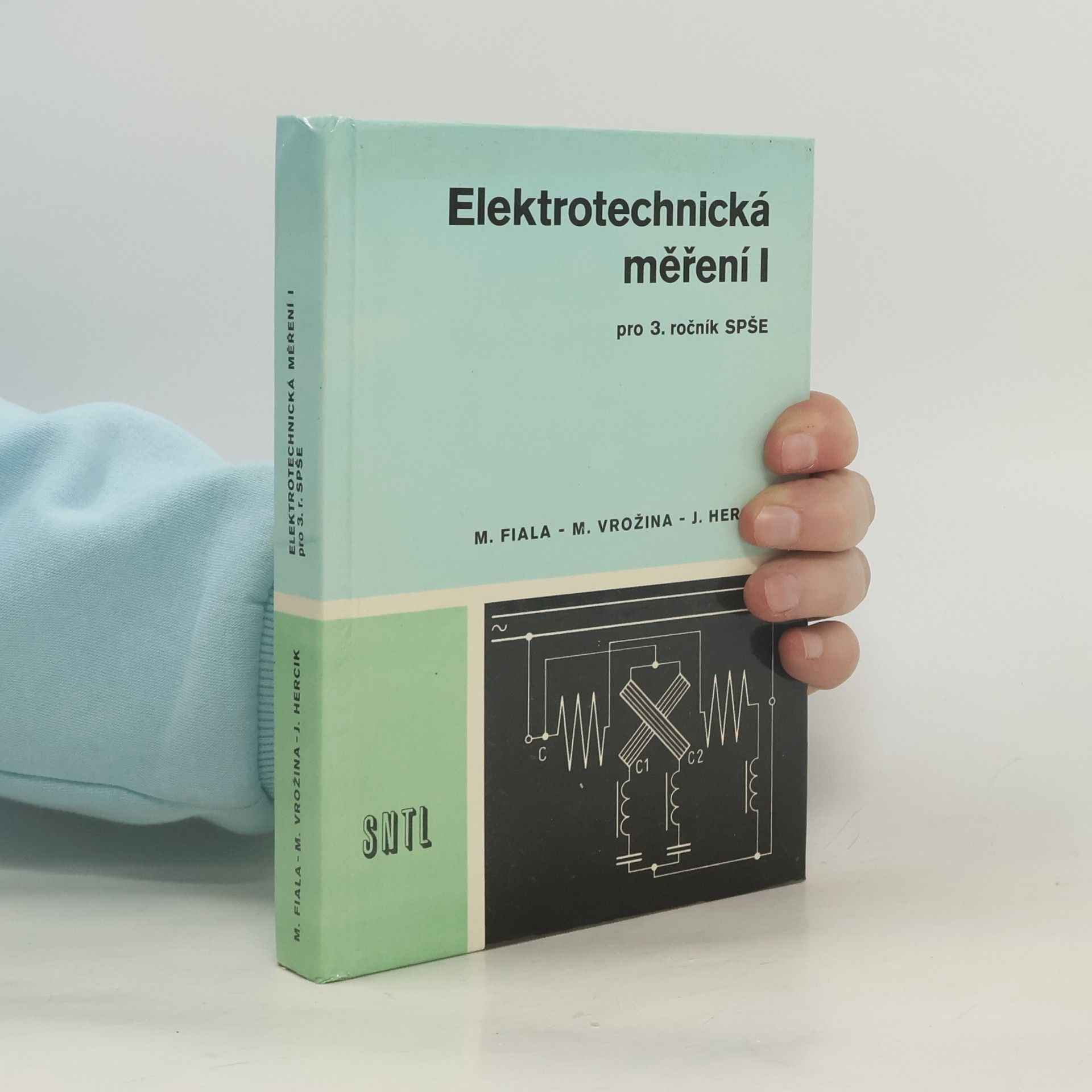 M. Fiala Elektrotechnická měření I., pro 3. ročník SPŠE