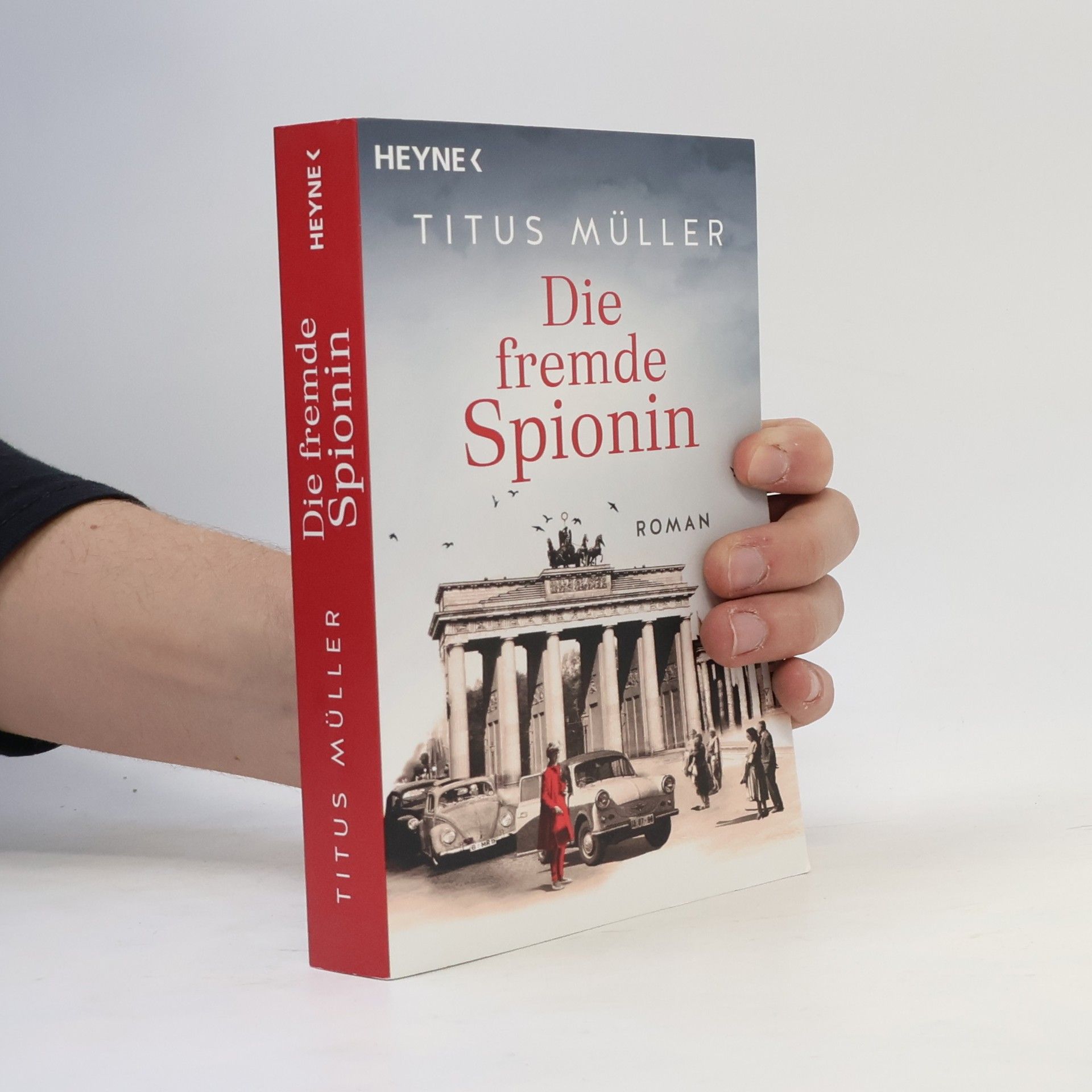 Titus Müller Die fremde Spionin