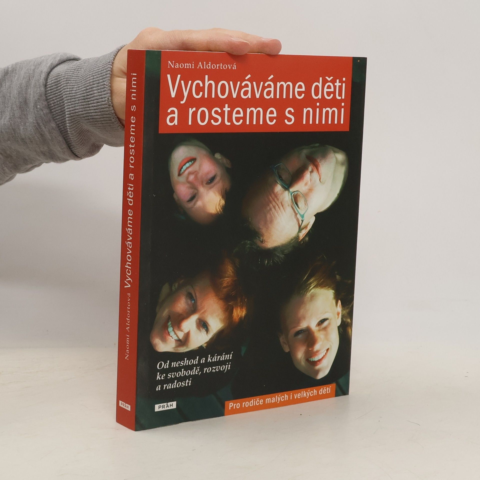 Naomi Aldort Vychováváme děti a rosteme s nimi