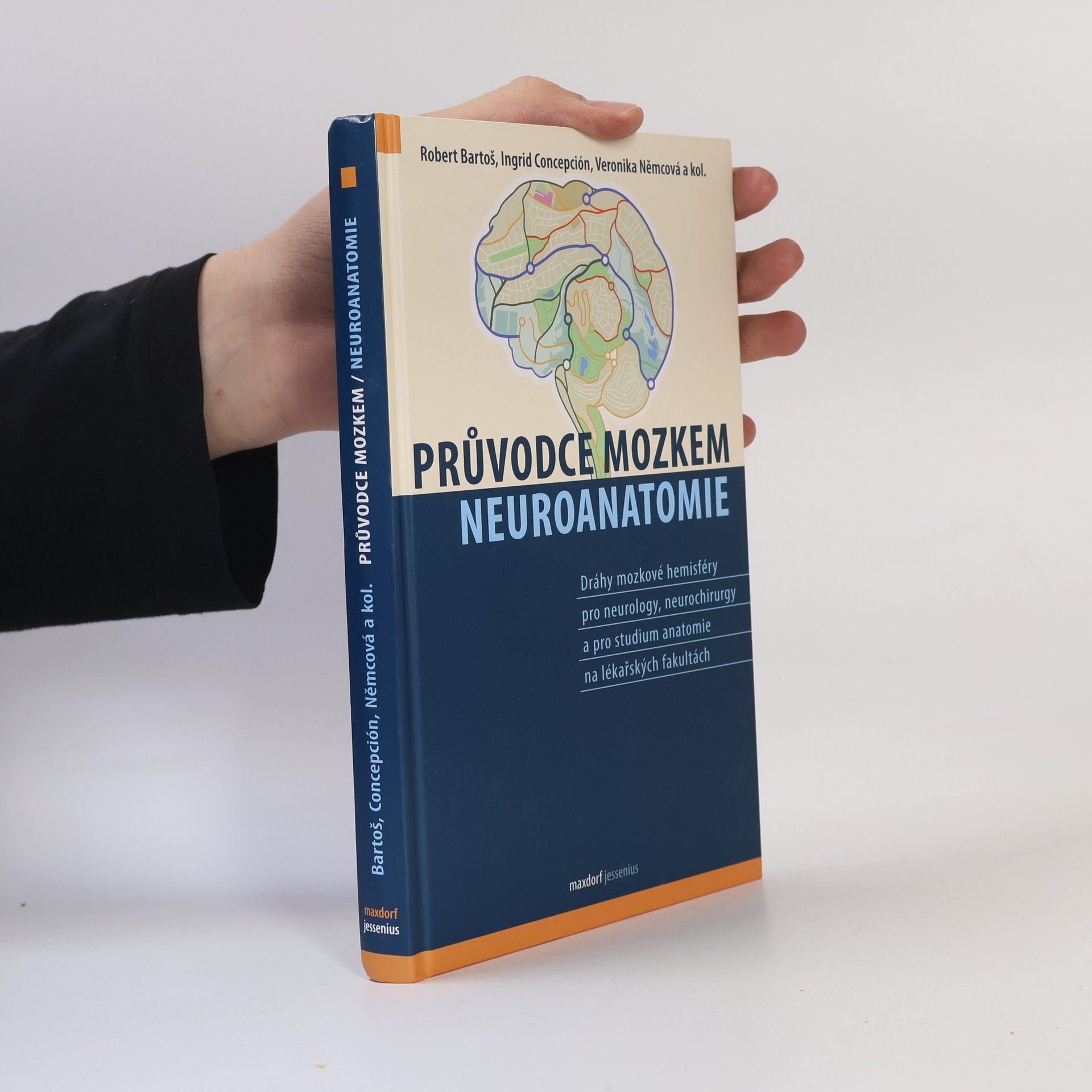 Robert Bartoš Průvodce mozkem - Neuroanatomie