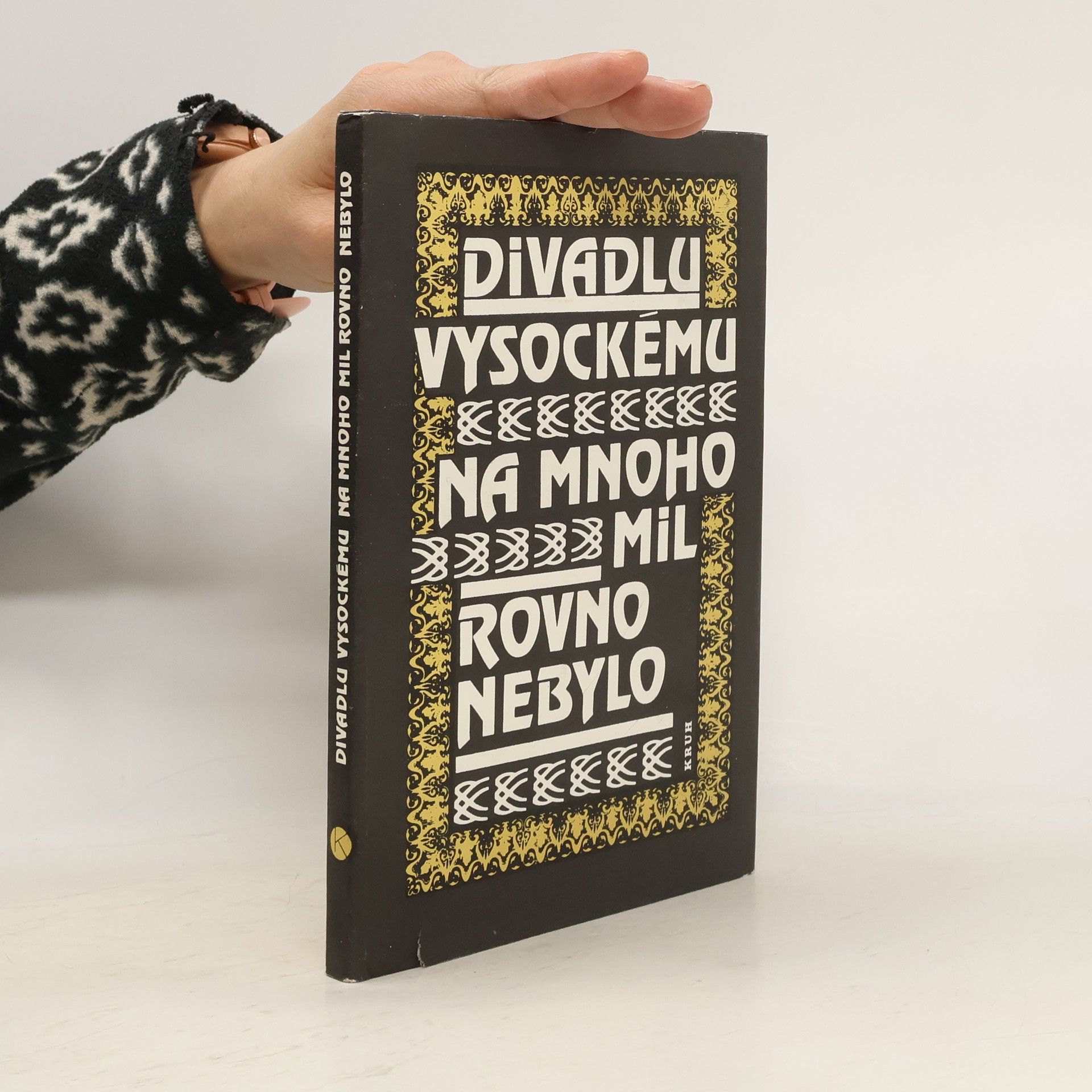 Miroslav Kubát Divadlu vysockému na mnoho mil rovno nebylo