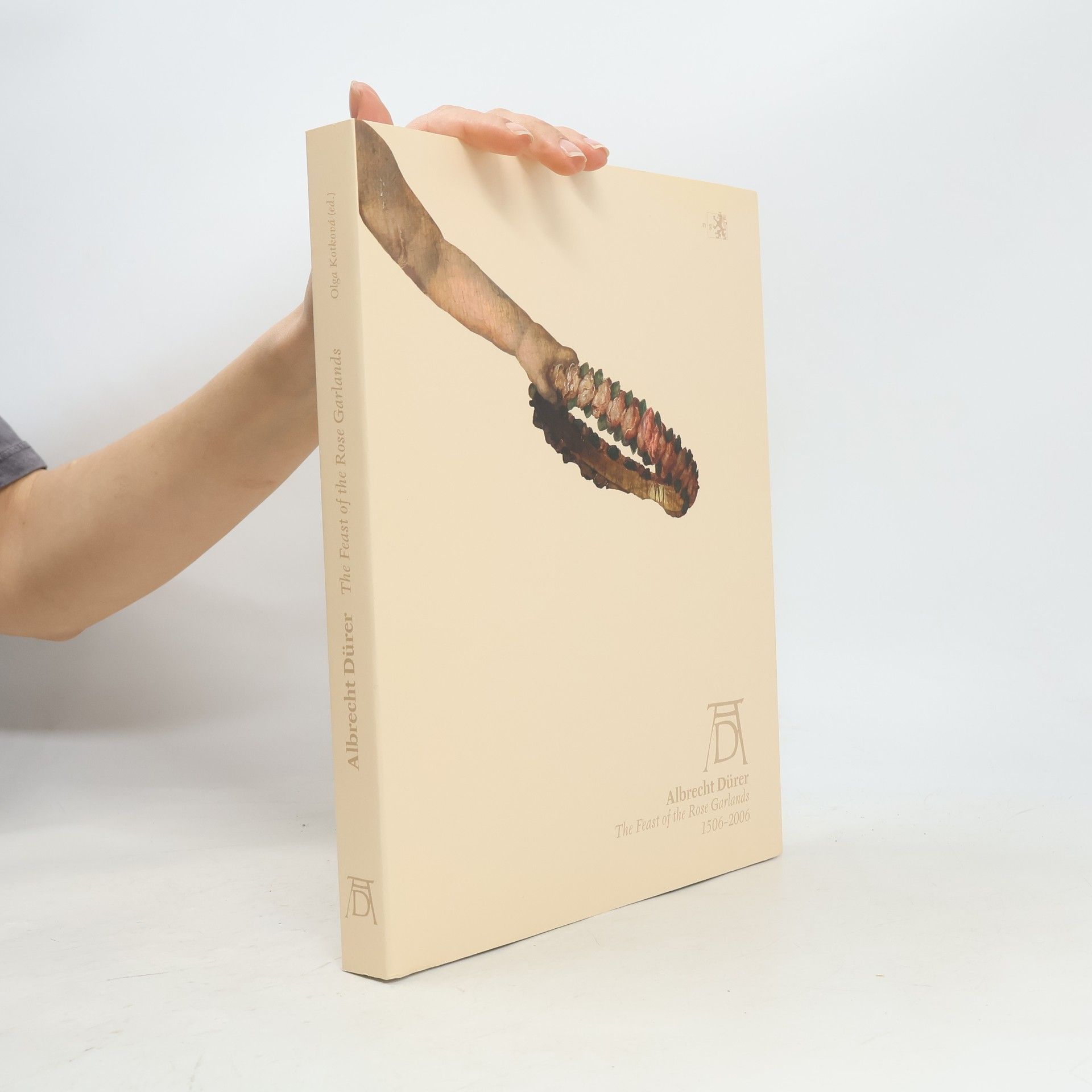 Olga Kotková Albrecht Dürer. The Feast of the Rose Garlands : 1506-2006