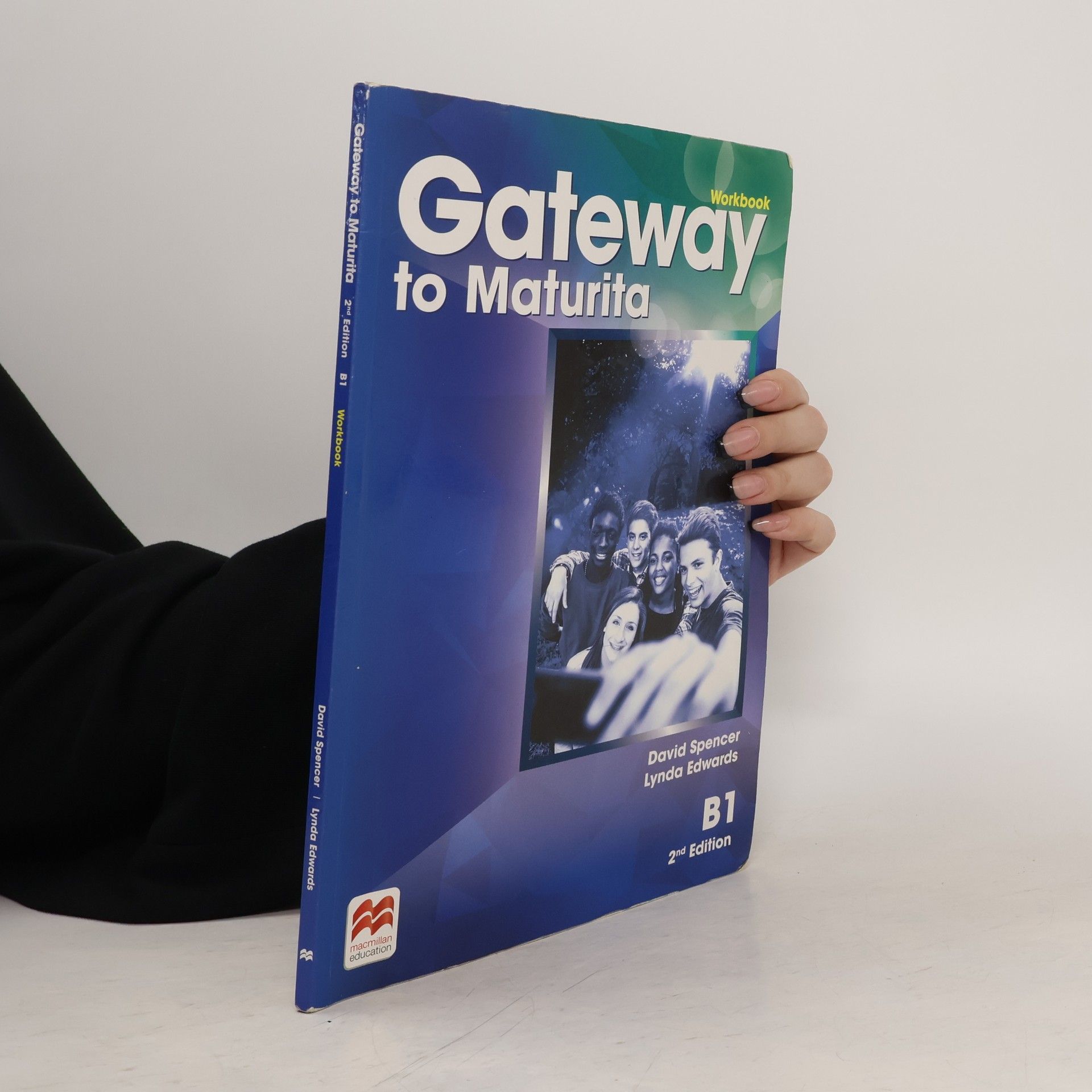 David Spencer Gateway to Maturita B1. Workbook