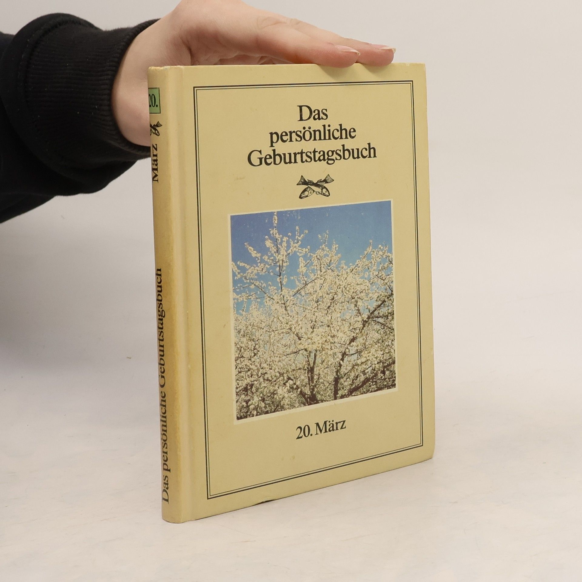 Kolektiv autorů Das persönaliche Geburstagsbuch. 20. März