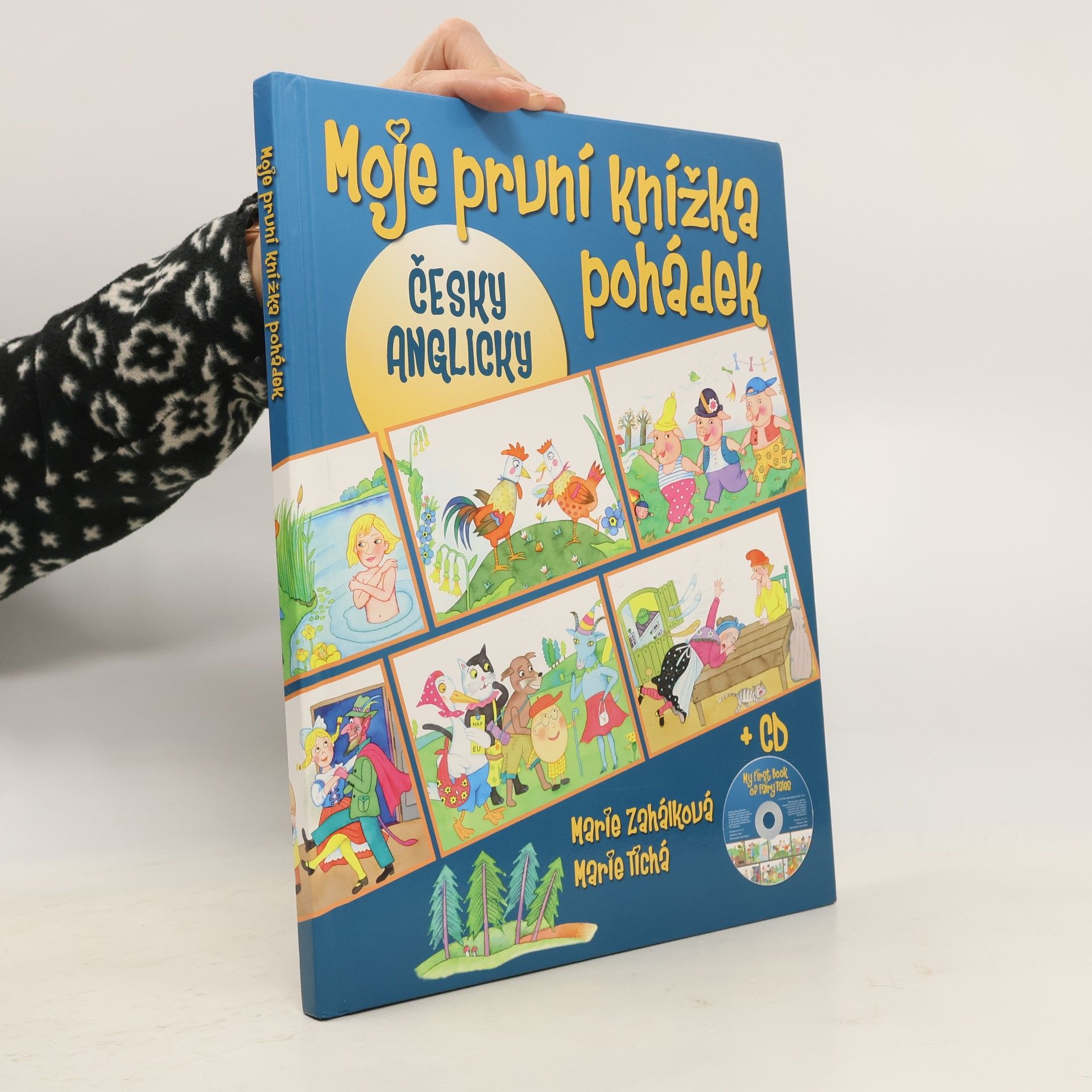 Marie Zahálková Moje první knížka pohádek = My first book of fairy tales