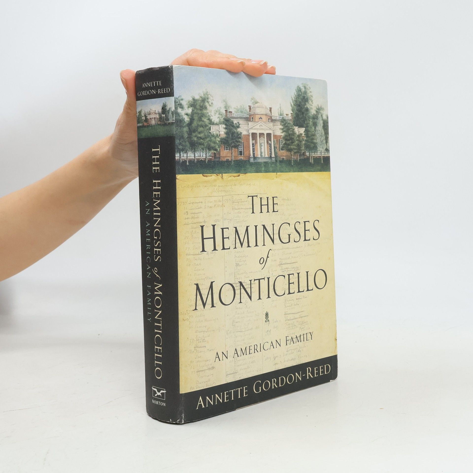 Annette Gordon-Reed The Hemingses of Monticello: An American Family