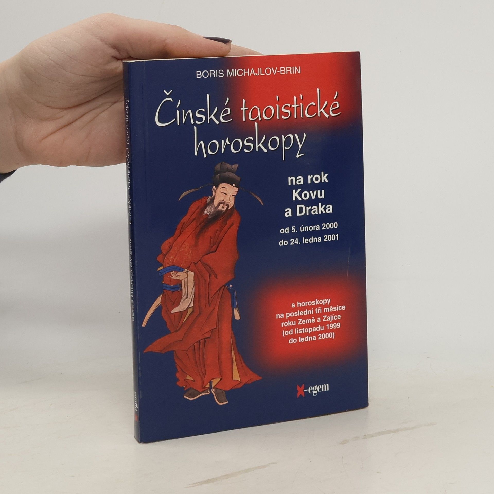 Boris Michajlov Brin Čínské taoistické horoskopy na rok Kovu a Draka