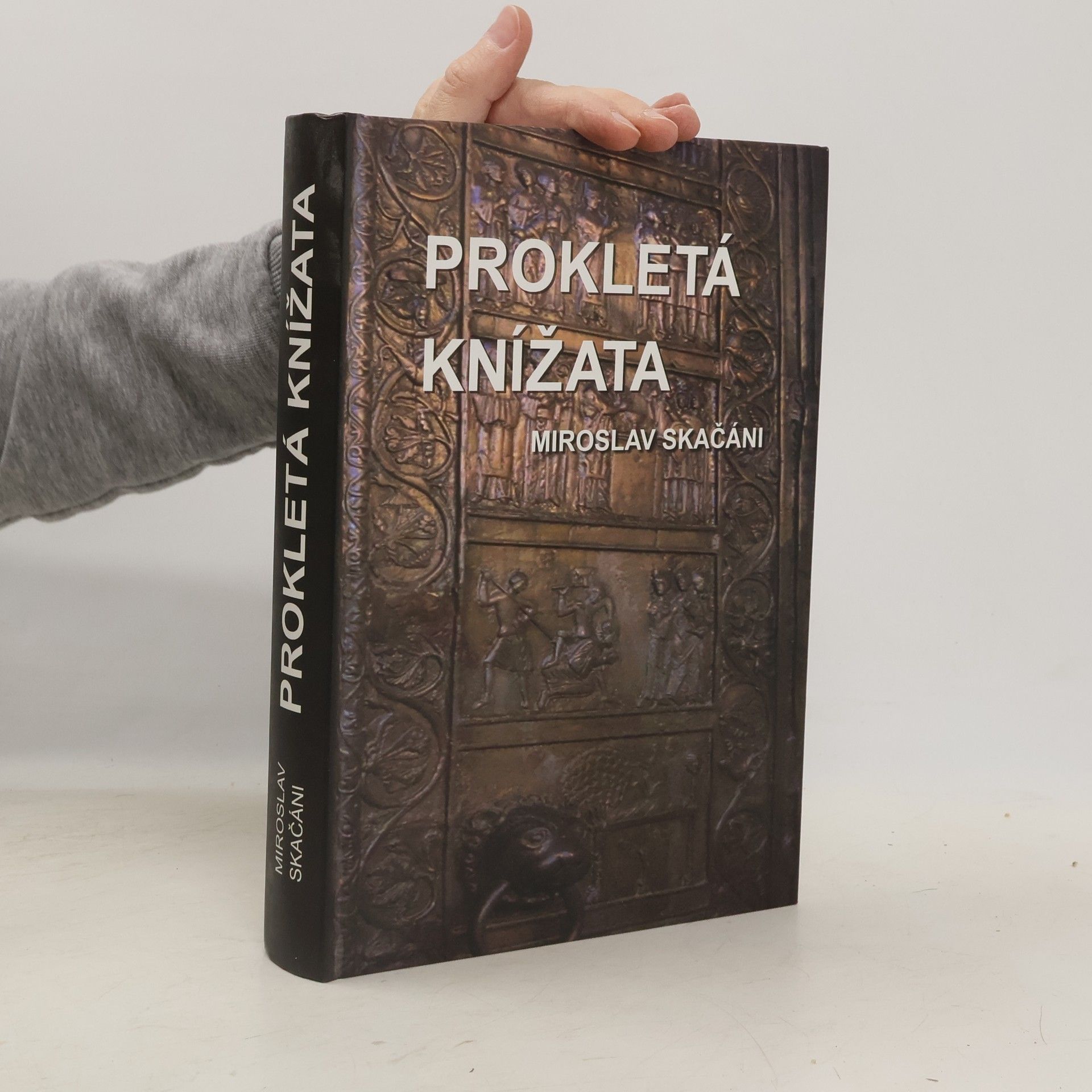 Miroslav Skačáni Prokletá knížata