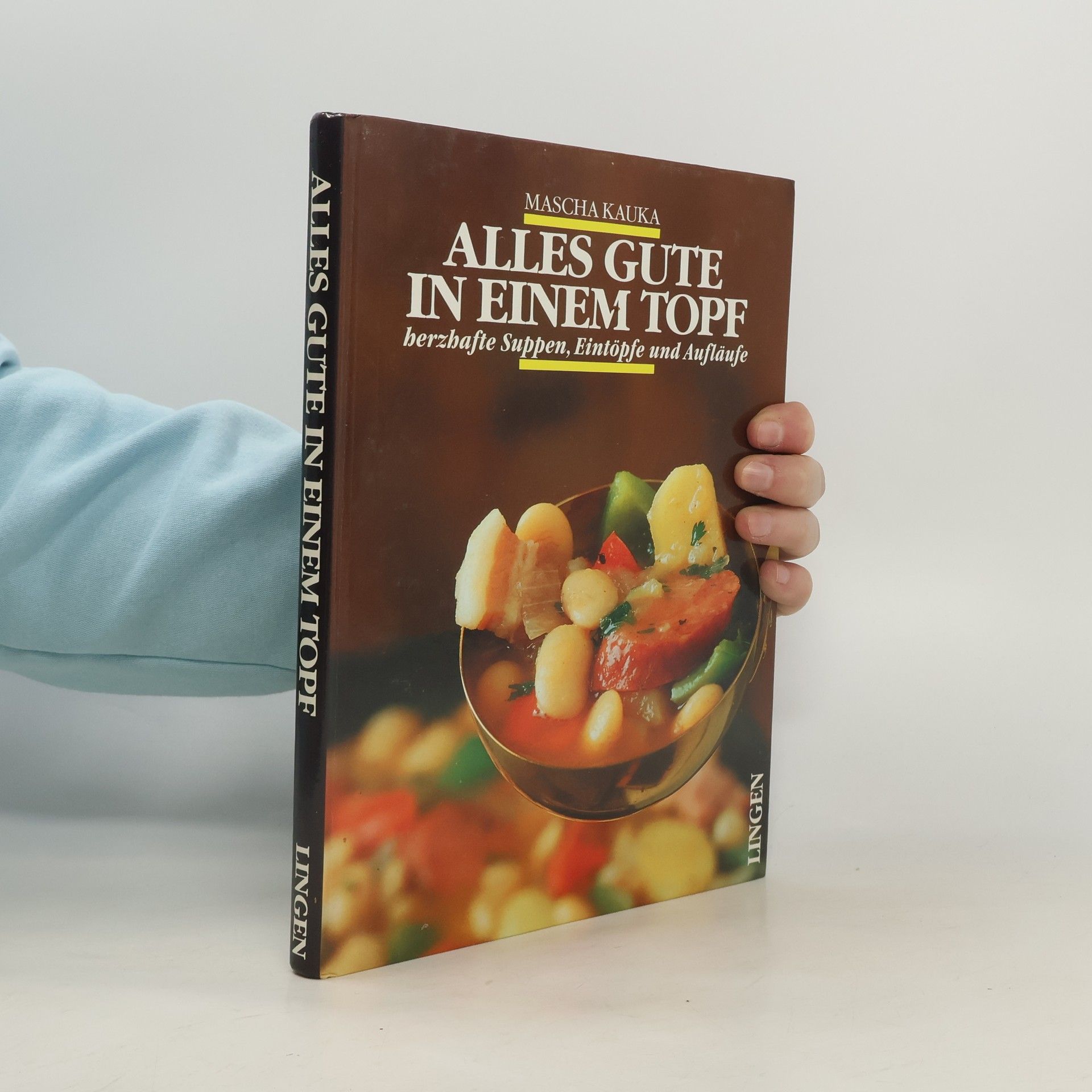 Mascha Kauka Alles Gute in einem Topf