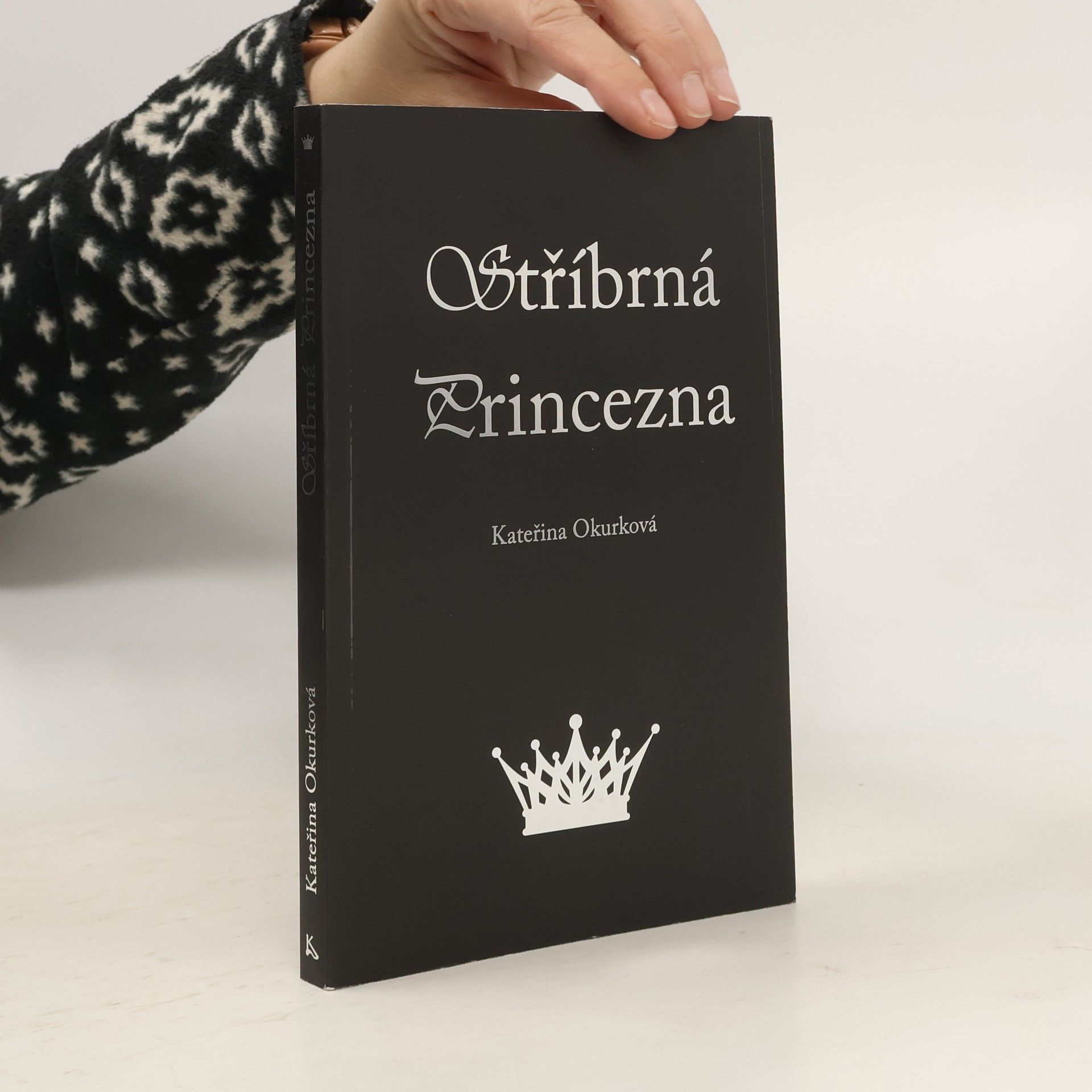 Kateřina Okurková Stříbrná princezna