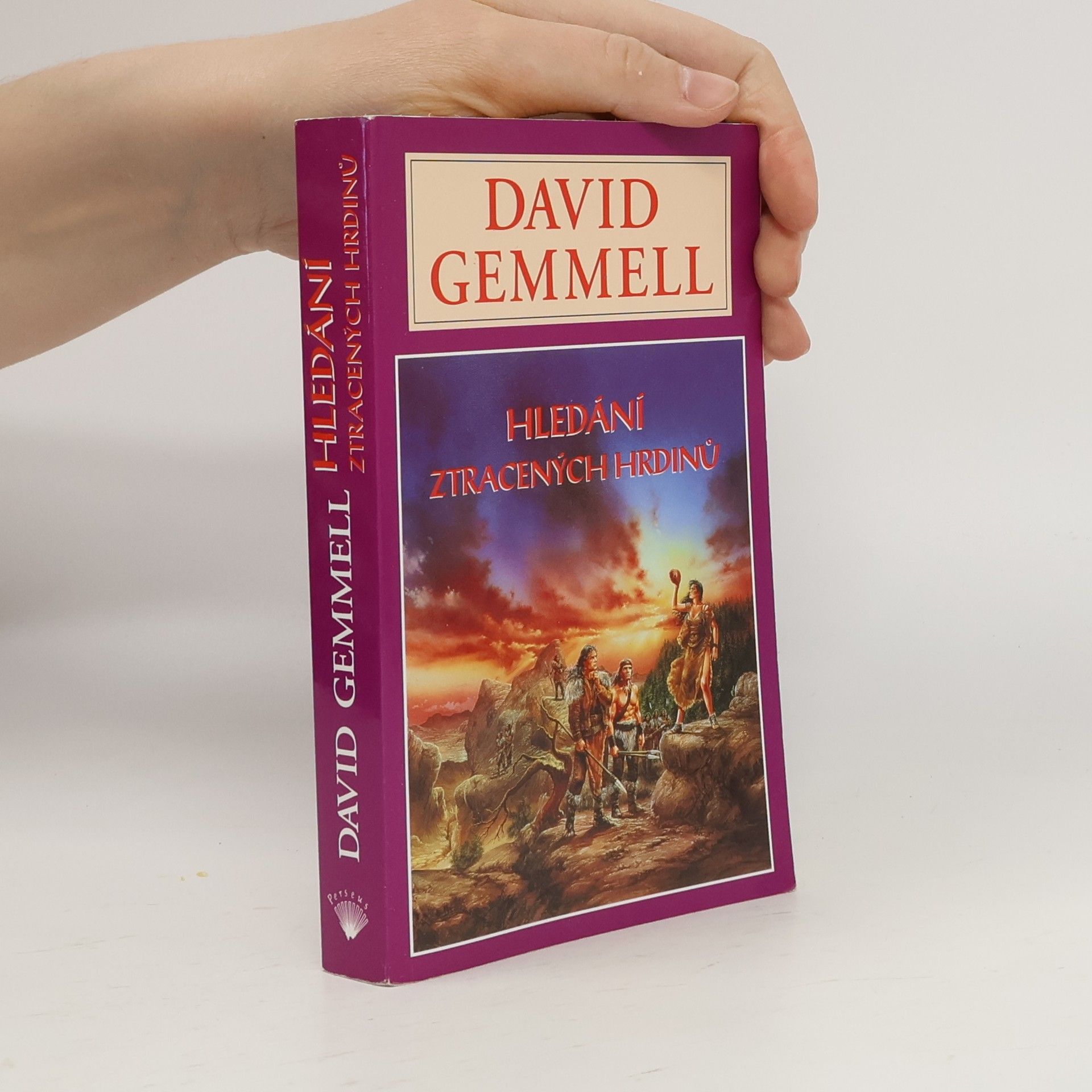 David Gemmell Hledání ztracených hrdinů