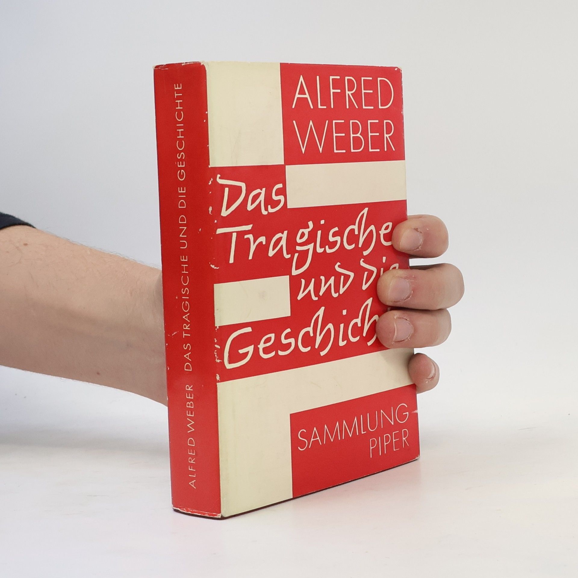 Alfred Weber Das Tragische und die Geschichte