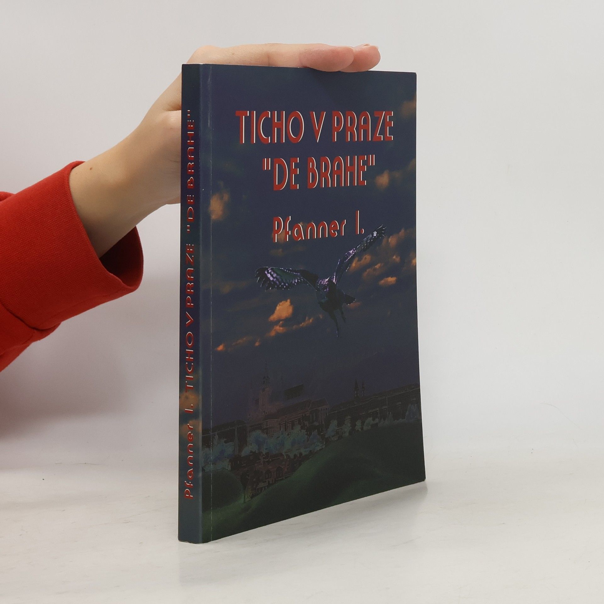 I. Pfanner Ticho v Praze „de Brahe“