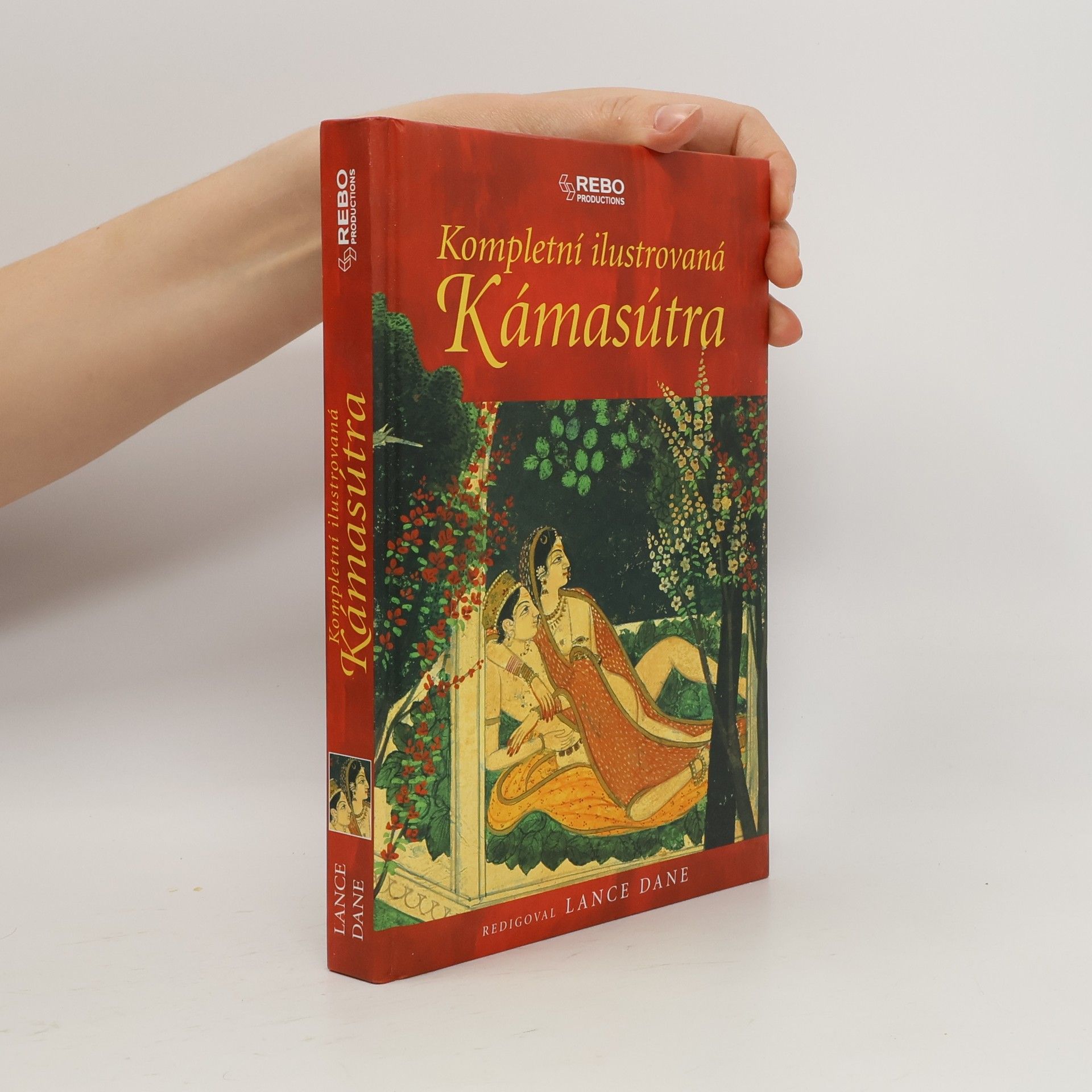 Lance Dane Kompletní ilustrovaná Kámasútra