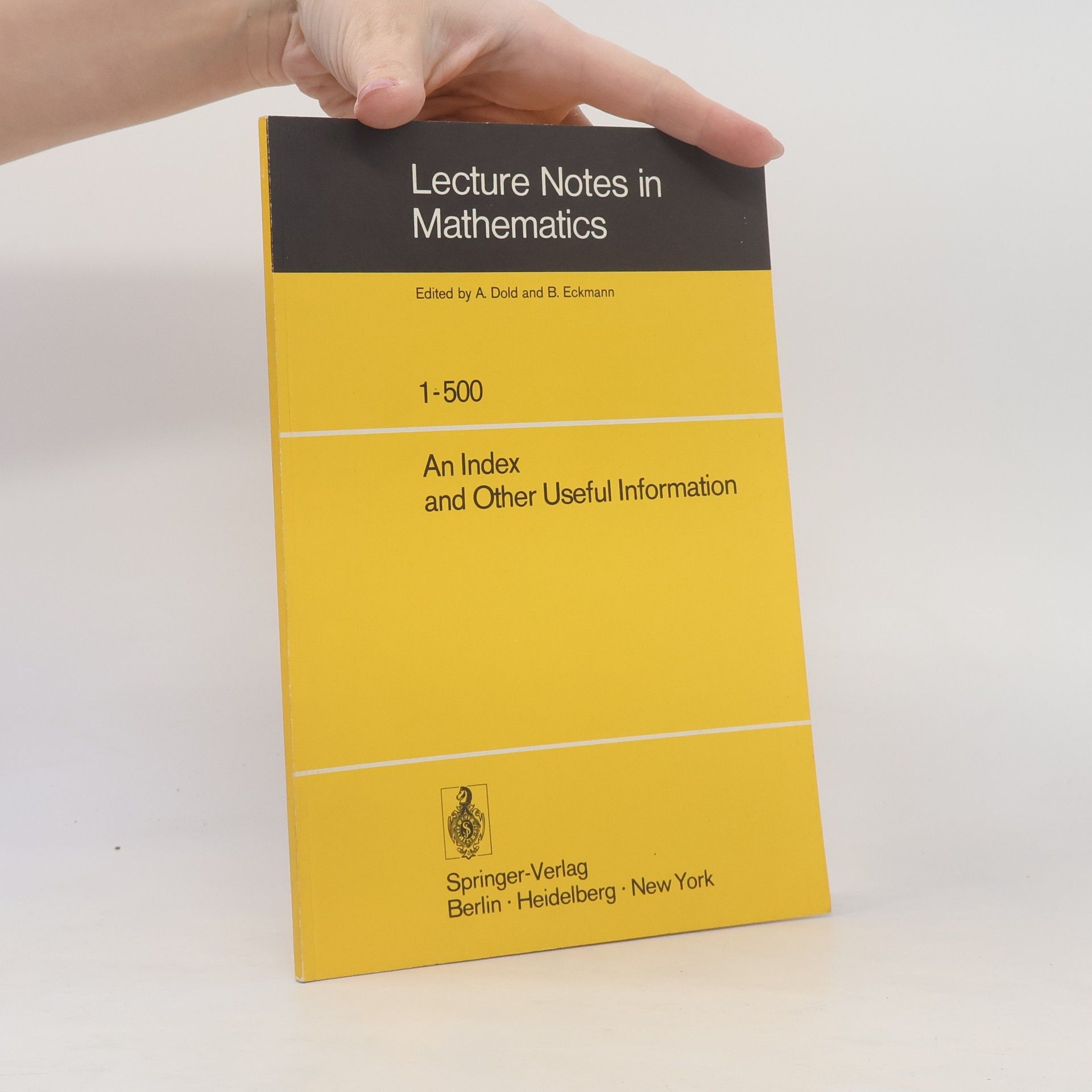 Kolektiv autorů Lecture Notes in Mathematics 1-500