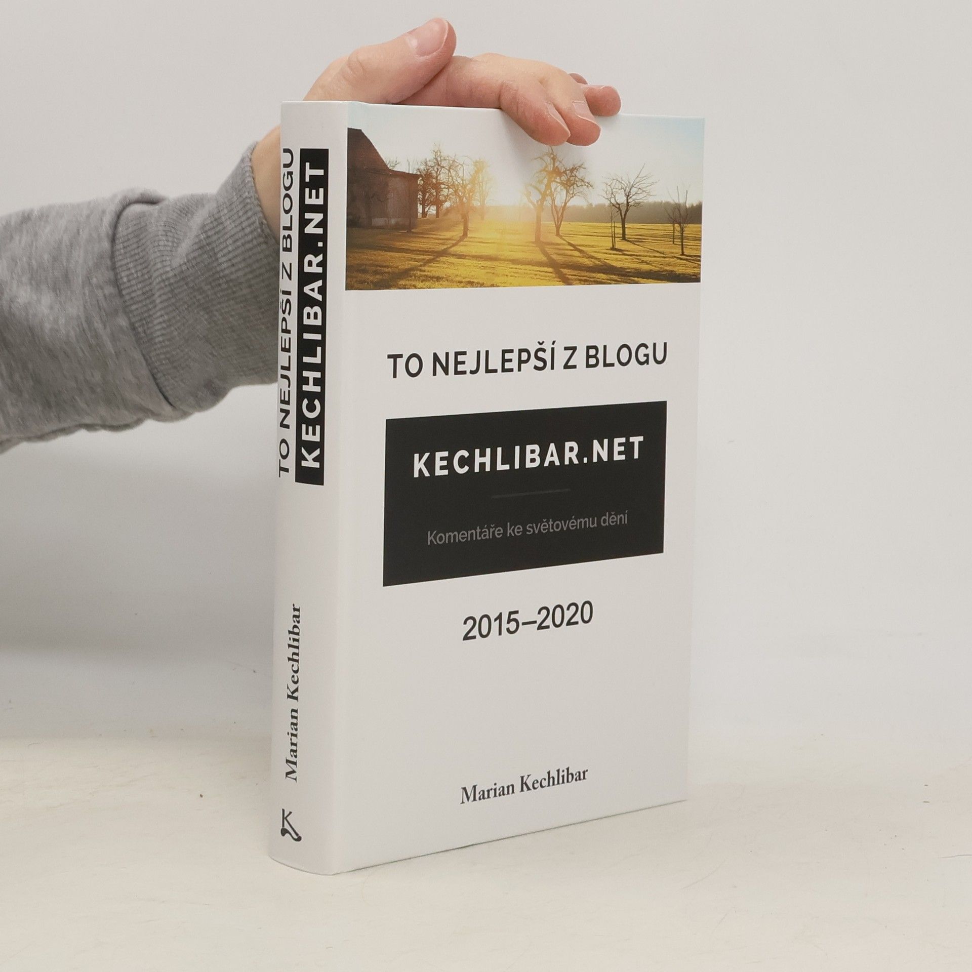 To nejlepší z blogu Kechlibar.net : 2015-2020